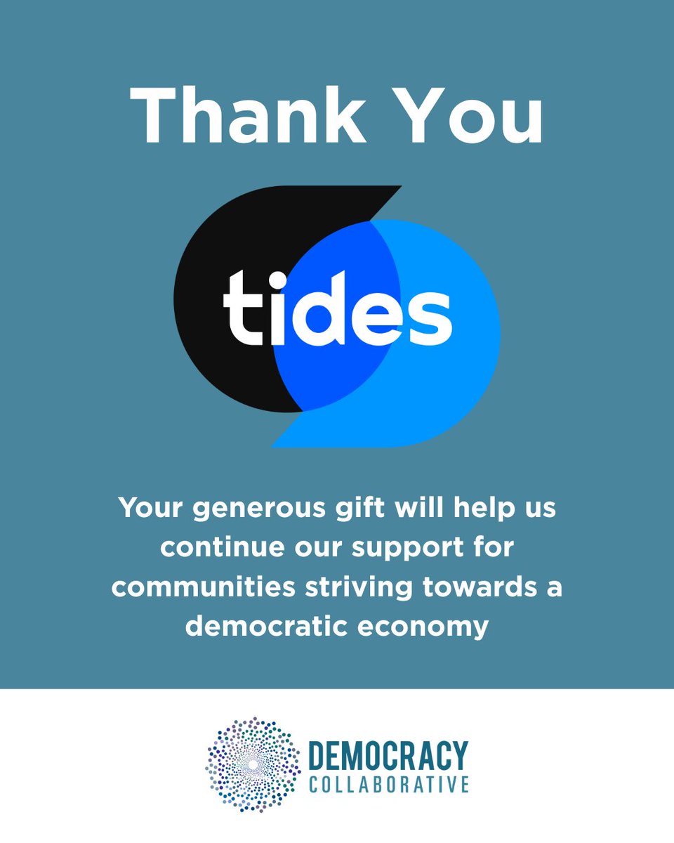 DemocracyCollab's tweet image. We are delighted to announce that The Democracy Collaborative was awarded a $40000 grant by @TidesCommunity
Tides advances social justice by shifting resources to historically excluded communities
Find more about our funders & become a supporter ➡️ democracycollaborative.org/who-funds-us