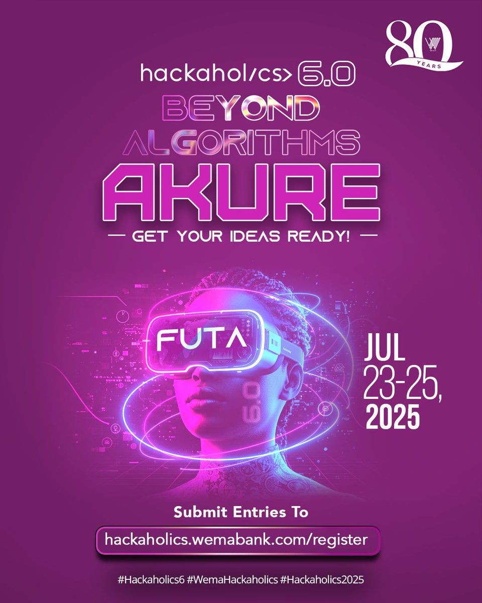 Hackaholics 6.0 is coming to FUTA, Akure!

This year, we're going Beyond Algorithms — it's time to turn your boldest tech ideas into reality.

Are you ready to innovate?

🔗 Submit your entry now at 
hackaholics.wemabank.com/register

#WemaBank # WemaHackaholics #Hackaholics2025