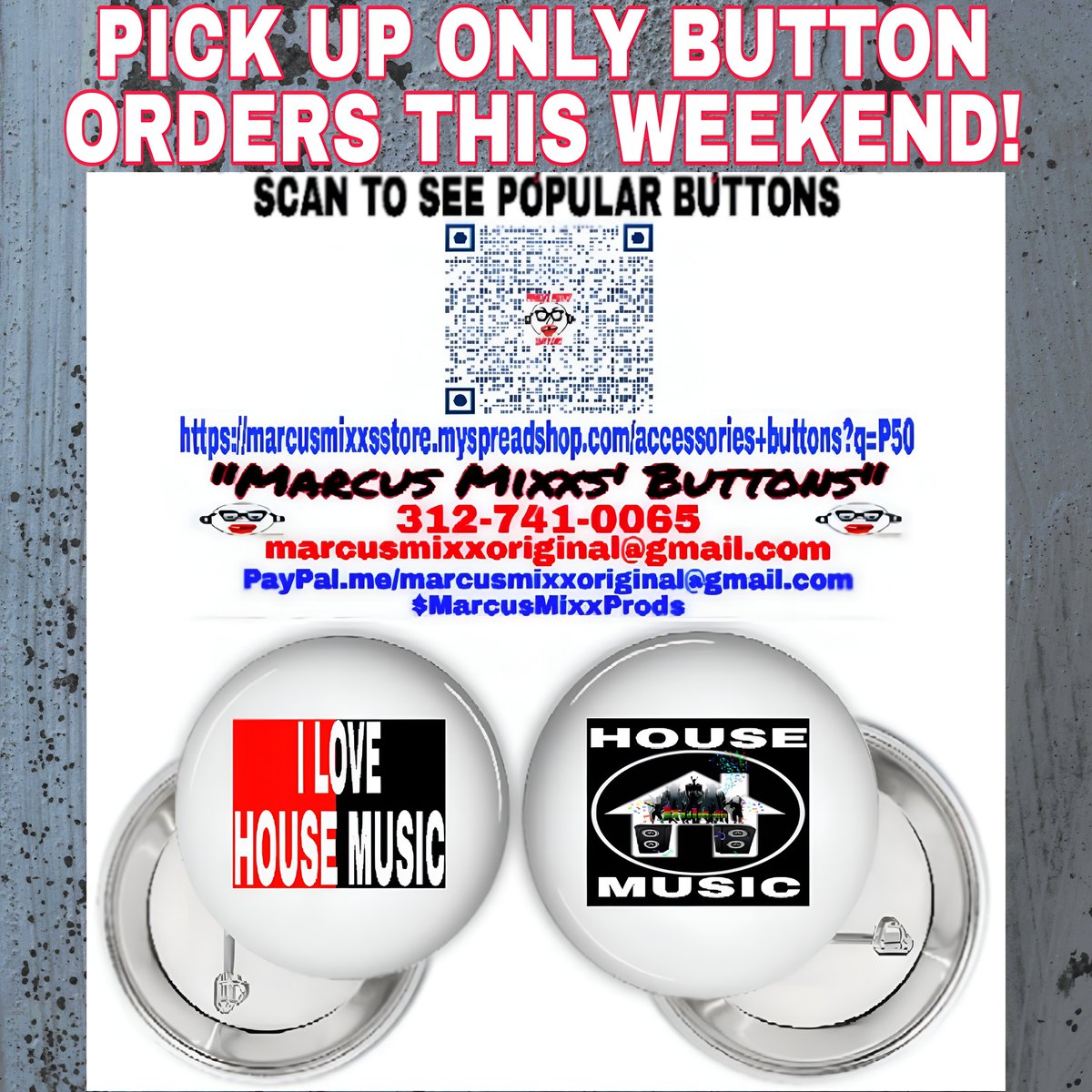 extremepridetv's tweet photo. PICK UP ONLY BUTTON ORDERS THIS WEEKEND!
"MARCUS MIXXS' BUTTONS"
PLEASE GO TO "MARCUS MIXXS' STORE" TO CHECK OUT LOTS OF MY PREMADE BUTTONS.
TAP &amp; SHARE HERE-
https://t.co/g9y7G4tKus
"MARCUS MIXXS' BUTTONS"
312-741-0065
marcusmixxoriginal@gmail.com
#marcusmixx #friday #house #dj https://t.co/Mc5jA03lDj
