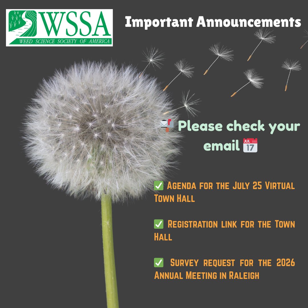 WorldofWeeds's tweet image. 📬 Hey #WSSA members! Please check your July 9 email 📅
It includes:
✅ Agenda for the July 25 Virtual Town Hall
✅ Registration link for the Town Hall meeting
✅ Survey request for #WSSA2026 in Raleigh
Your input matters - thanks for staying engaged! 💬
#weedscience