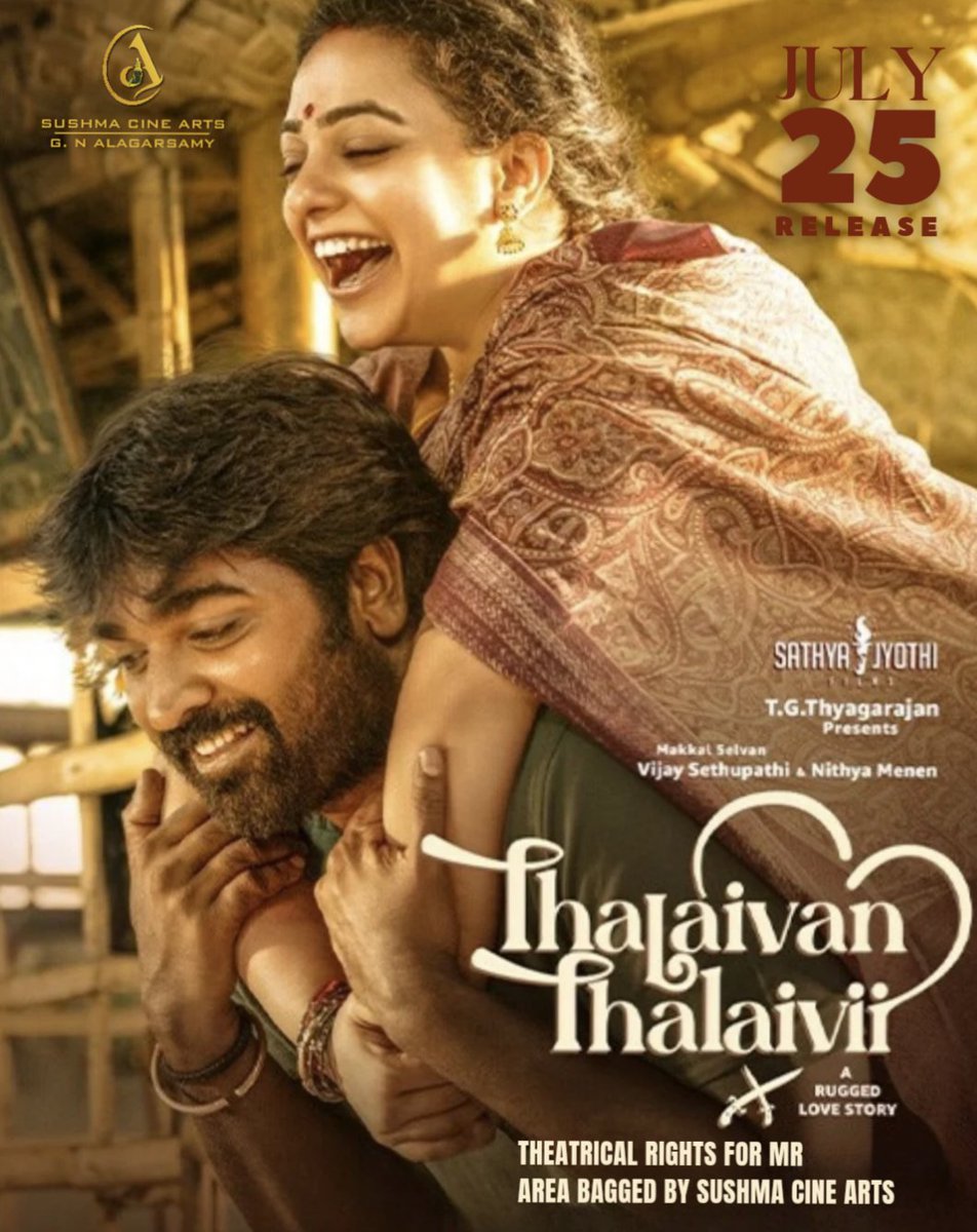 ‘Thalaivan Thalaivii’ ❤️‍🔥 Theatrical rights for MR area bagged by Sushma Cine Arts! Get ready for a rugged romantic ride in theatres from July 25th! 🎥💥

 #ThalaivanThalaivii #TheatricalRights #VijaySethupathi #NithyaMenen #July25Release"
