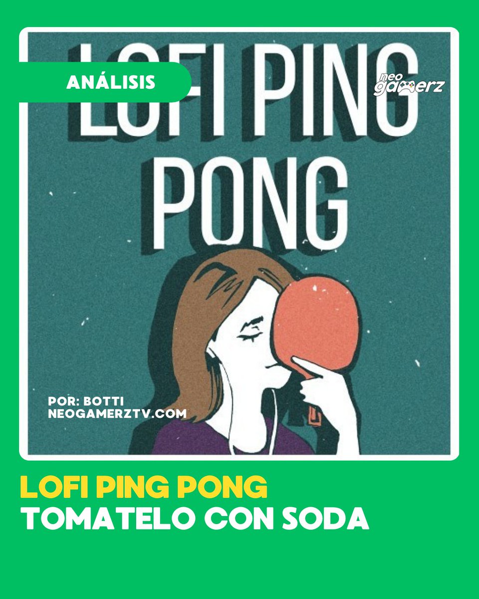 neogamerztv's tweet image. ¡Nuevo análisis en nuestra web!
De la mano de @nahue_botti les treamos "Lofi Ping Pong" un juego rítmico desarrollado por Calvares.
Hace poco tuvo una 2.0 que va a atentar contra tu productividad 😅. Podes jugarlo de manera gratuita en Steam.
neogamerztv.com/analisis/tomat…