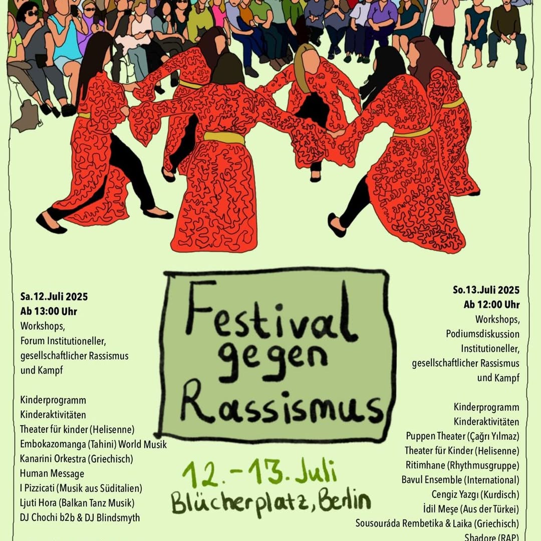 💥Ankündigung! Samstag 12.07.2025💥

✊🏾 Festival gegen Rassismus ✊🏾

Samstag, 12.07.2025 + Sonntag, 13.07.2025 | ab 13:00 Uhr | Blücherplatz, 10961 Berlin

Anreise: U1, U3, U6, Bus M41, 248 Hallesches Tor

📣 Aufruf: asanb.noblogs.org/?p=12236 

#b1207 #b1307 #Antirassismus