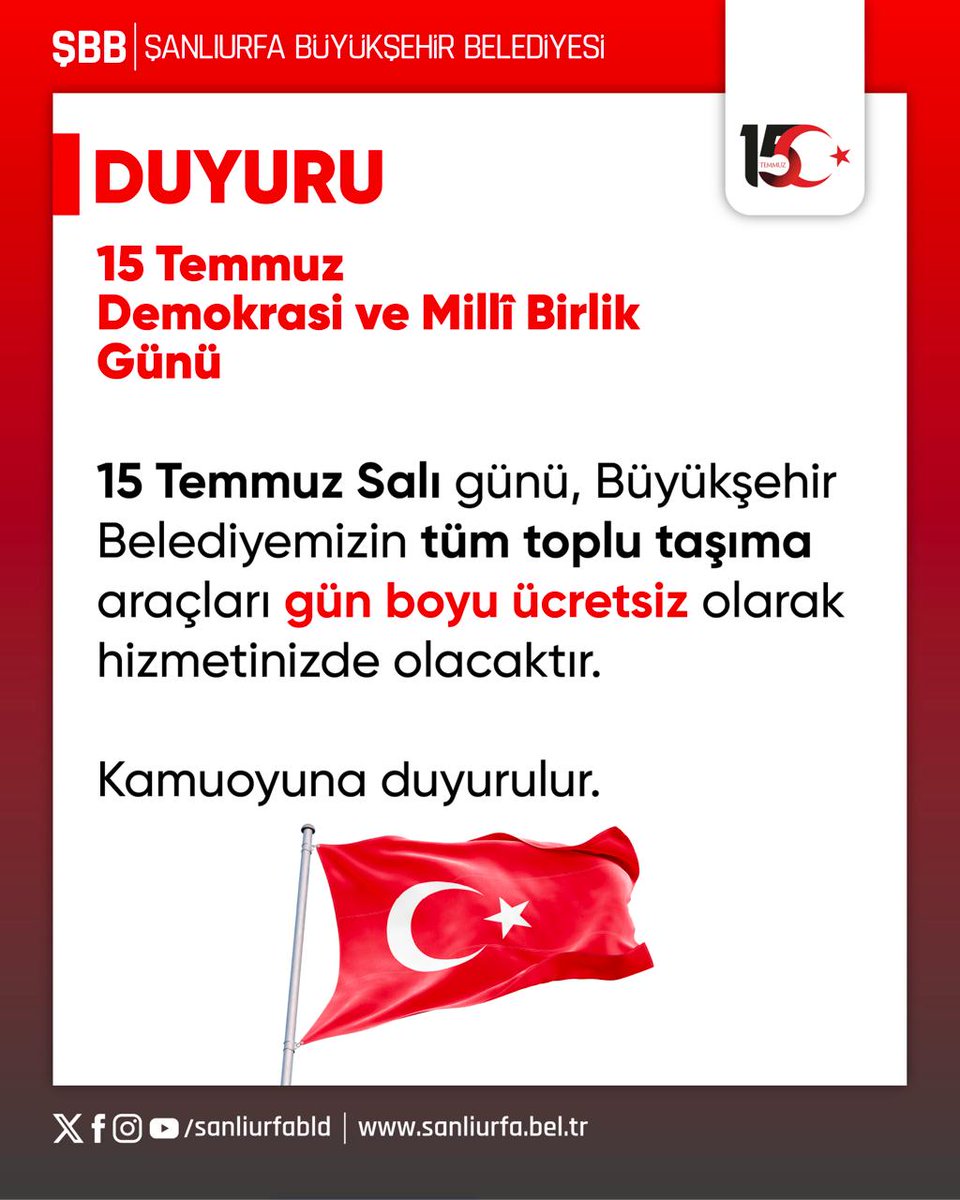 15 TEMMUZ’DA TOPLU TAŞIMA ÜCRETSİZ🇹🇷

Demokrasi ve Millî Birlik Günü’nde birlik ve beraberliğimizi hep birlikte meydanlarda yaşıyoruz.

15 Temmuz Salı günü Şanlıurfa genelinde toplu taşıma araçlarımız gün boyu ÜCRETSİZ hizmet verecektir.

Milletimizin destansı direnişini anmak ve