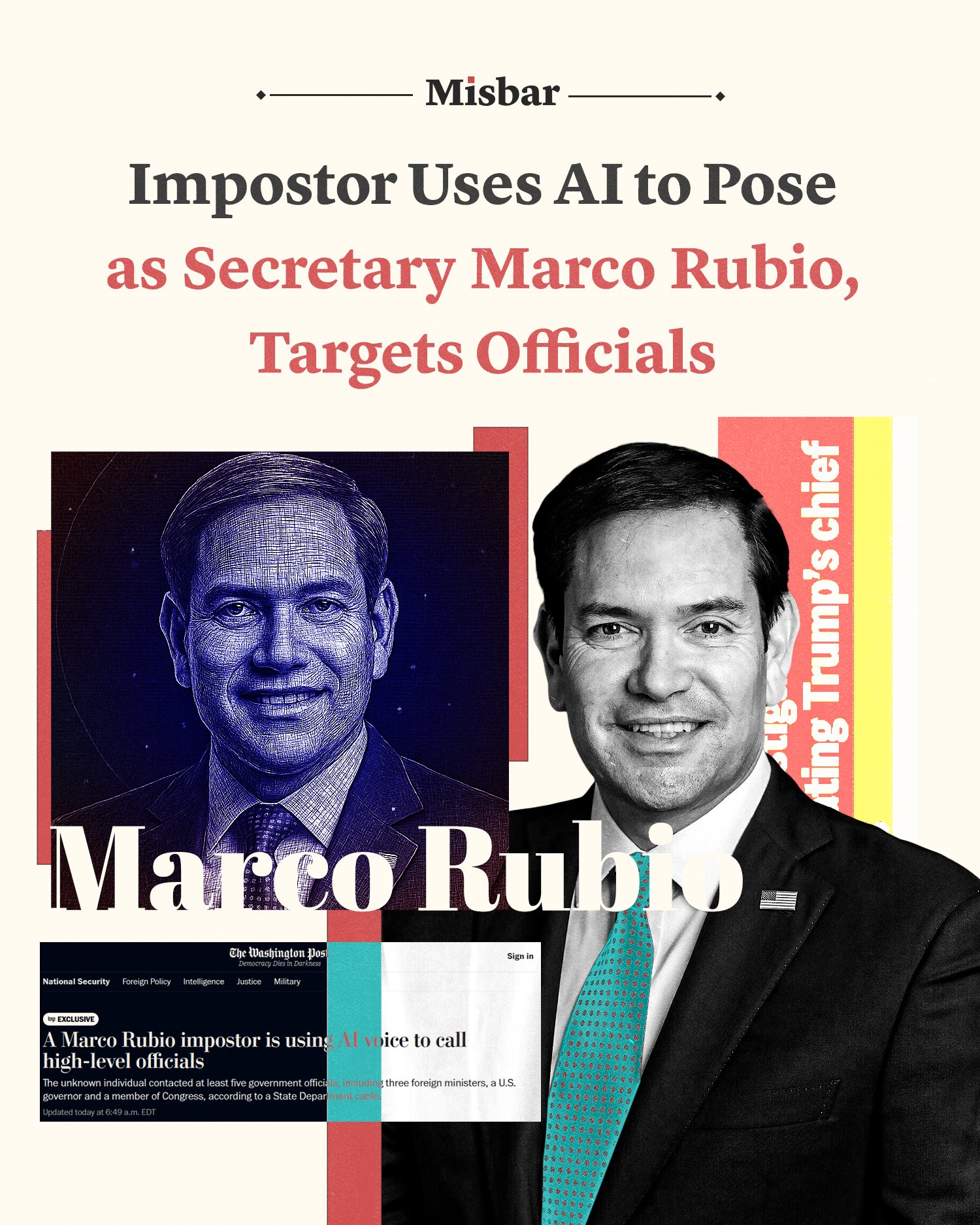 Misbar on X: "🟥 An impostor using AI tried to impersonate Rubio! 🟥 The individual mimicked Rubio's voice and writing style to deceive the officials, reaching out via messages and voicemails last