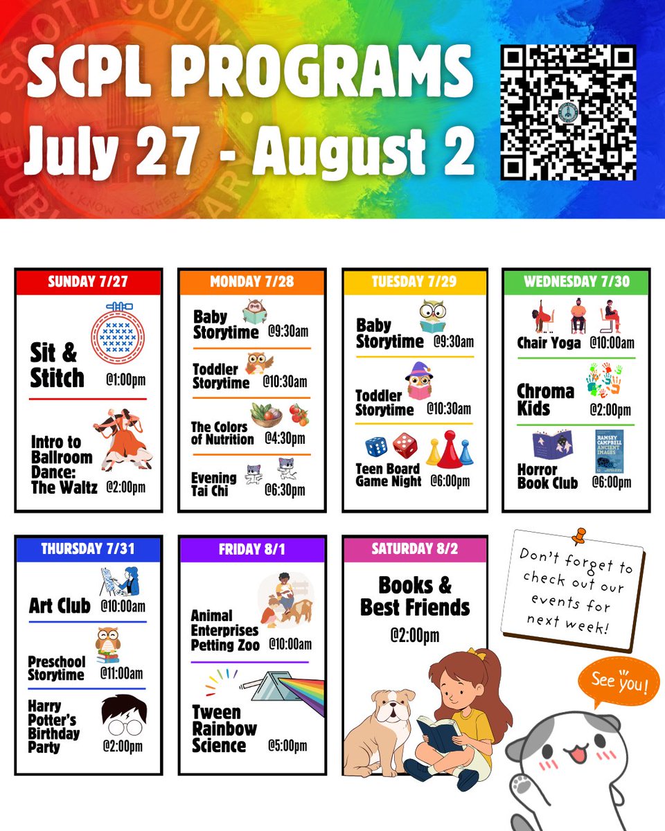 Wrap up summer with fun events at SCPL!

🐾 Meet cute critters at the Animal Petting Zoo
🪄 Celebrate Harry Potter’s Birthday!
🌈 Try colorful experiments in Tween Rainbow Science
🎲 Challenge friends at Teen Board Game Night
🥗 Learn about The Colors of Nutrition

See you there!