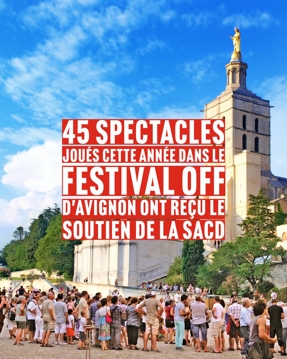SACDParis's tweet image. Cette année 45 spectacles soutenus par la SACD sont joués dans le festival OFF d'Avignon.