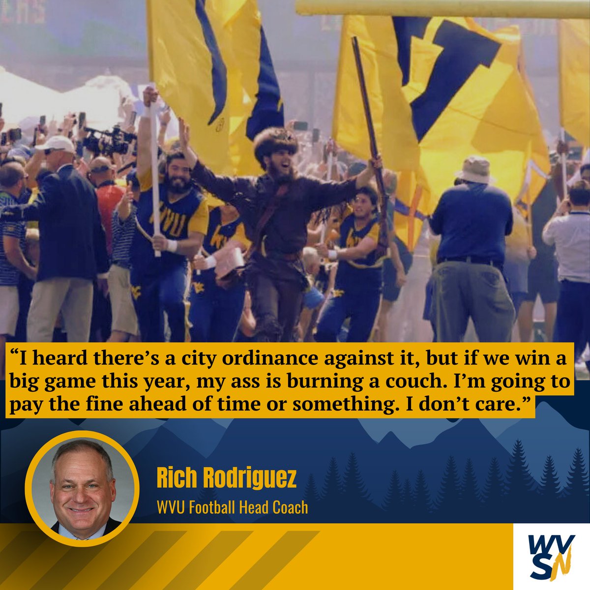 Would you burn a couch with Rich Rod? 🤣