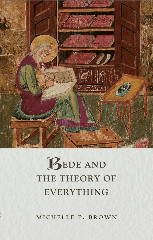 DrJamesEglinton's tweet image. Bede and the Theory of Everything by Michelle P. Brown - what a terrific book.