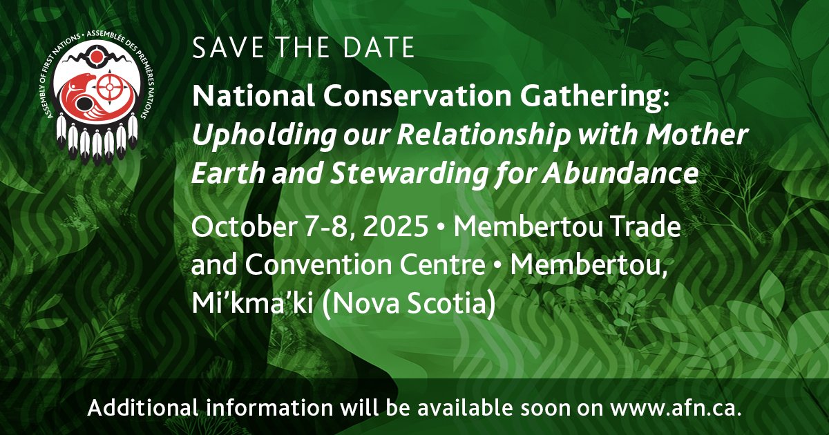 AFN_Updates's tweet image. Are you a First Nations individual working in the conservation field? You are invited to join the AFN National Conservation Gathering in Membertou, Mi’kma’ki (Nova Scotia) on October 7-8, 2025.
This Gathering is an opportunity to exchange knowledge on elevating First Nations’…