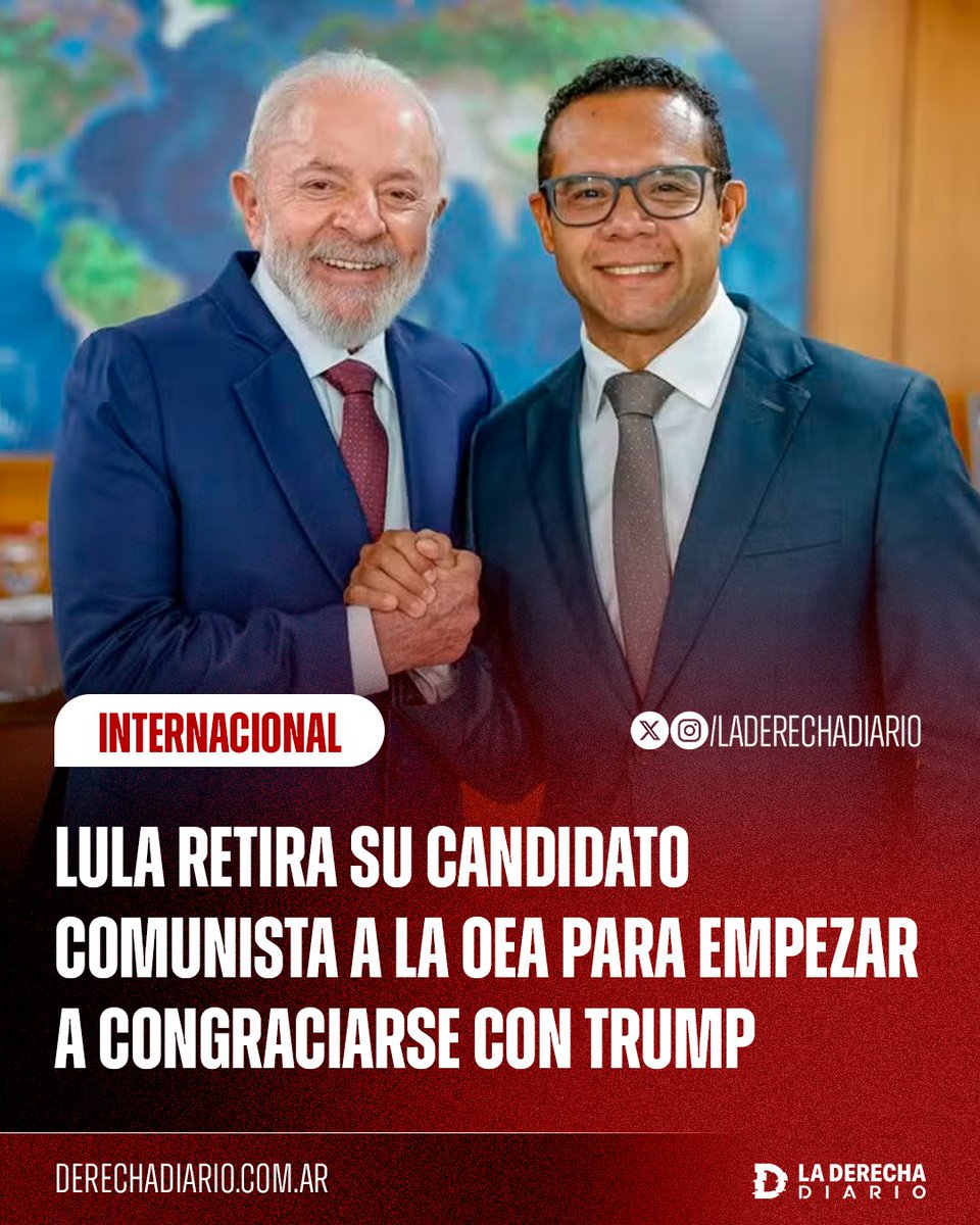 🌎🇧🇷🇺🇸 | El dictador Lula da Silva retira a su candidato comunista de la OEA en un intento de congraciarse con Donald Trump tras su pelea pública por aranceles.