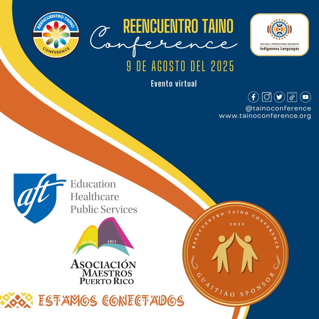 🤝 Honoring Our Guaitiáo (Friend) Sponsors
Thank you for your generous support of #RTC2025.
🤝 Honramos a nuestros patrocinadores Guaitiáo (Amigo/a/es)
Gracias por su generoso apoyo a #RTC2025.
#IDIL2022_2032 #TainoConference
