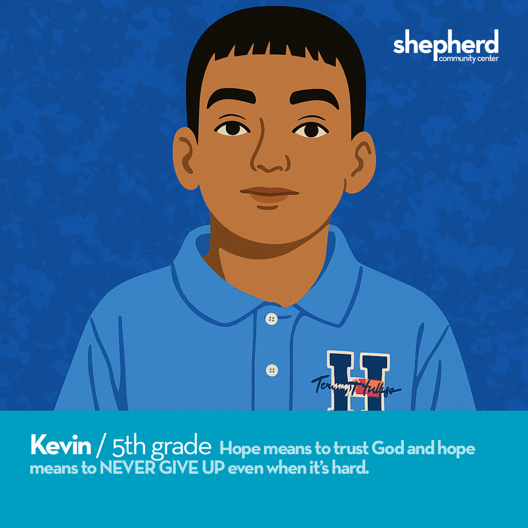 Shepherd's 40th anniversary year: shining a spotlight on our 5th grade graduates—students who represent the heart of Shepherd.

Julissa: 8 years at the Academy
Future: she wants to be a doctor

Kevin: 6 years at  the Academy
Future: wants to be a police officer or a mechanic