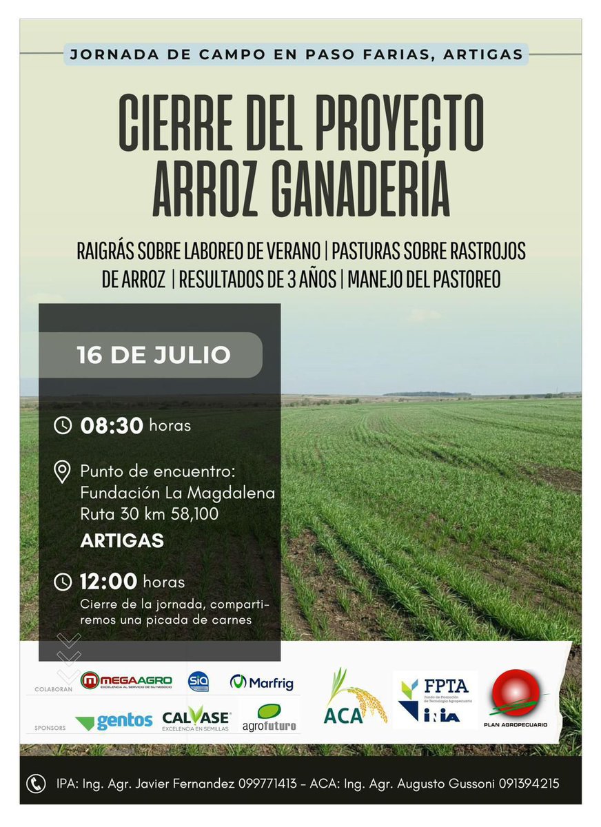 AGENDATE! 
#FPTA381: Cierre del Proyecto Arroz-Ganadería 🌾🐮

🗓  16 de julio | ⏰ 08:30 hs

📍Fundación La Magdalena, Ruta 30 km 58,100
maps.app.goo.gl/JtBJLxrYQKiEtV…

🗣️ Jornada abierta 

<a href="/ACAoficial/">ACA</a>  <a href="/INIA_UY/">INIA URUGUAY</a>  <a href="/PlanAgro/">Plan Agropecuario</a>