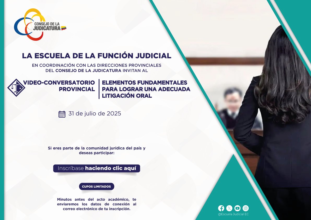 Escuela Judicial EC (@escuelacjec) on Twitter photo La Escuela de la Función Judicial, en coordinación con las Direcciones Provinciales del <a href="/CJudicaturaEc/">Consejo de la Judicatura</a>, invitan al video-conversatorio:
"Elementos fundamentales para una adecuada litigación oral"
Jueves 31 de julio
Horario según provincia
Inscríbete: forms.gle/eCnUCvajNw1vQM… La Escuela de la Función Judicial, en coordinación con las Direcciones Provinciales del <a href="/CJudicaturaEc/">Consejo de la Judicatura</a>, invitan al video-conversatorio:
"Elementos fundamentales para una adecuada litigación oral"
Jueves 31 de julio
Horario según provincia
Inscríbete: forms.gle/eCnUCvajNw1vQM…