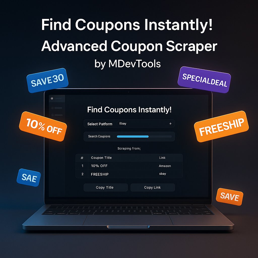 mdevtools's tweet image. 💥 Save Time, Save Money!

Introducing Advanced Coupon Scraper 🔎💸 — the ultimate desktop tool to find coupon codes across multiple platforms in seconds!

🚀 Features:
✅ Auto-search by platform
✅ Copy coupon code or link with one click
✅ Double-click to open links
✅ Sleek…