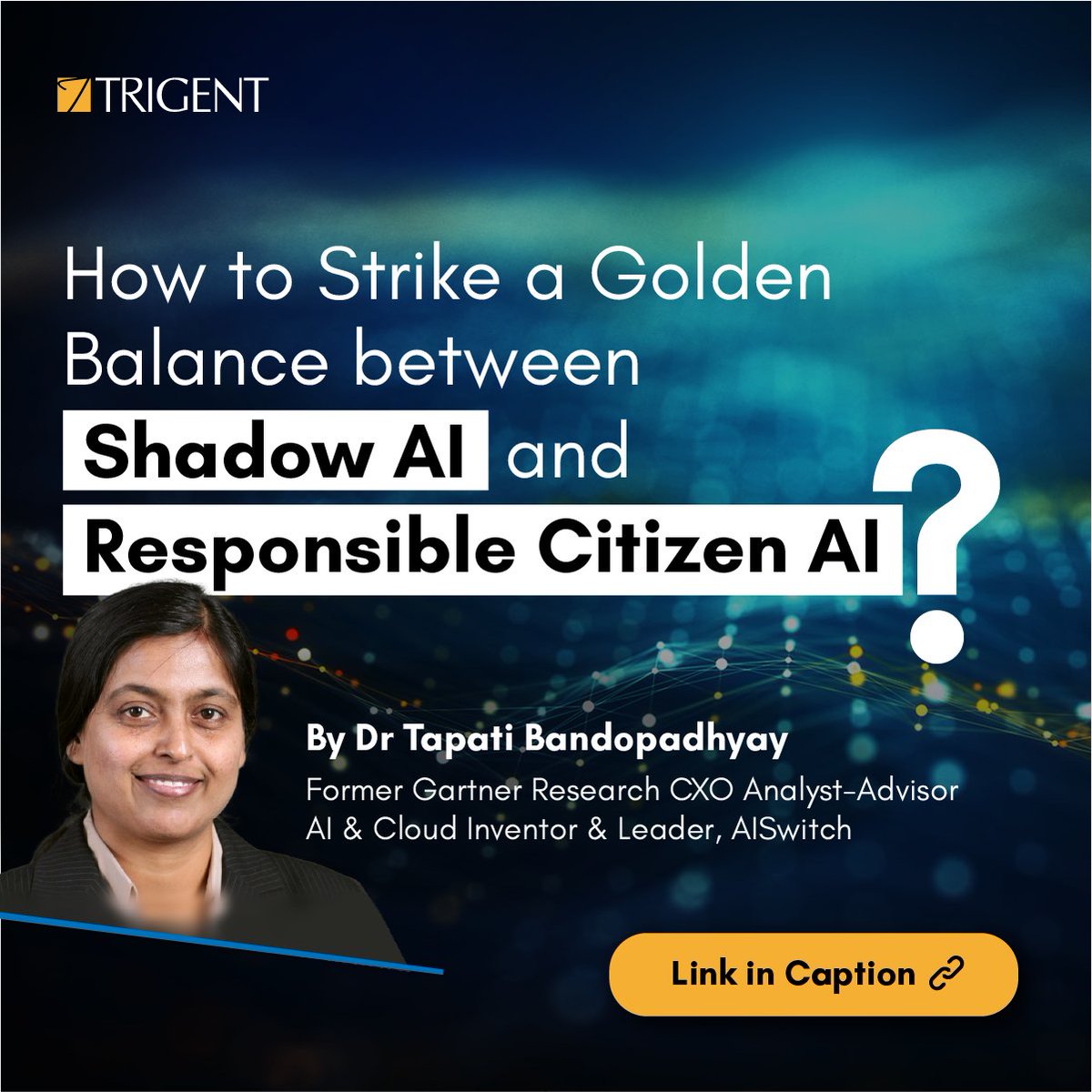 When employees use AI tools without clear boundaries, it can seriously jeopardize data security and IT controls. Yet, blocking these tools means missing out on crucial AI leverage. How to balance? Tapati Bandopadhyay writes hubs.ly/Q03wDCjK0 #TrigentTechForum #ShadowAI