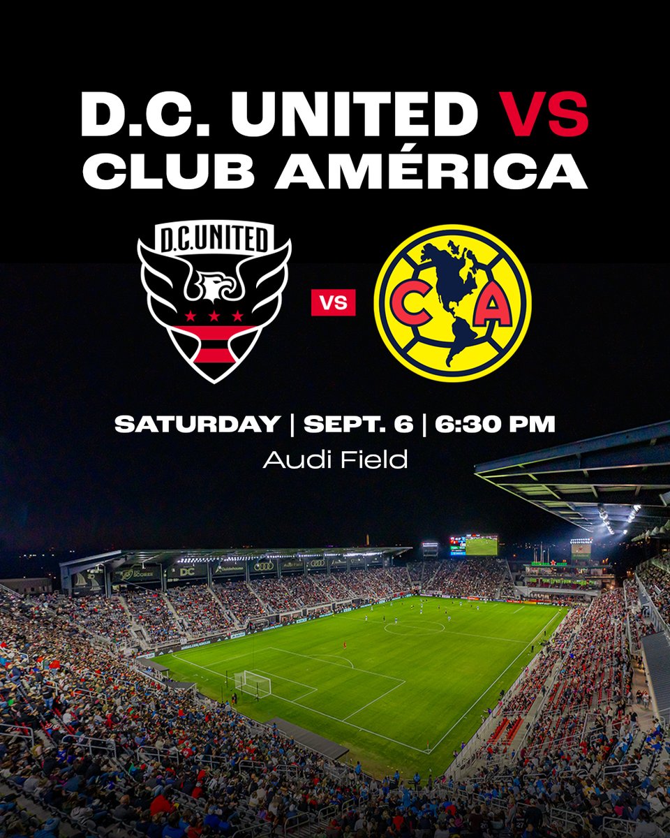 dcunited's tweet photo. D.C. United vs. Club América: el gigante de Norteamérica, Un choque que no te puedes perder.

Two giants. One night. All the passion. 🔥
September 6 at Audi Field | Kickoff at 6:30 PM 🗓️

🎟️ Tickets go live at 2 p.m. ET. https://t.co/VhDqyxyDgU