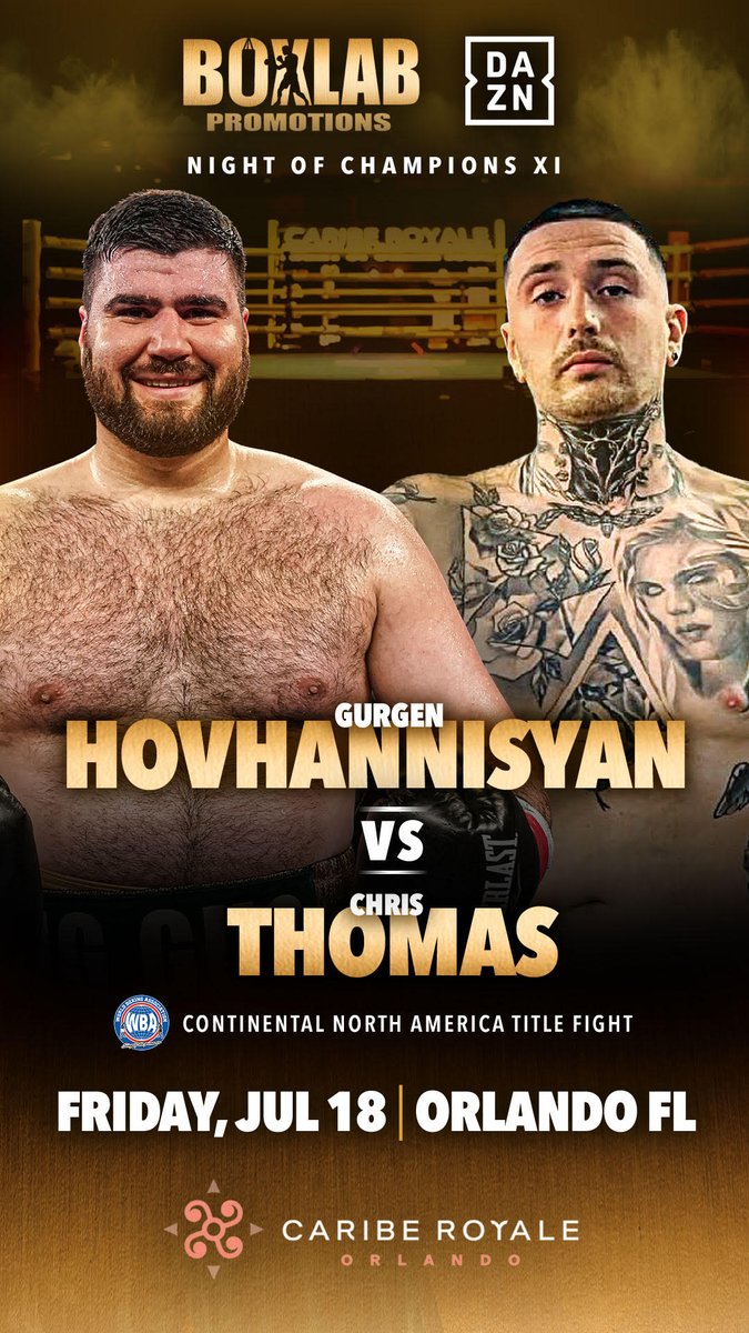 BoxLab Promotions (@boxlabpromotion) on Twitter photo 🥊Night of Champions XI is going down, next Friday on <a href="/DAZNBoxing/">DAZN Boxing</a>, w/ two WBA titles on the line!
Co-main - Angel ‘AK-47’ Barrientes (13-1) takes on Jorge Romero (23-1)
Main - Gurgen ‘Big Gug’ Hovhannisyan (8-0) takes on Chris Thomas (15-1-2).
🎟️ at Ticketmaster.com 🥊Night of Champions XI is going down, next Friday on <a href="/DAZNBoxing/">DAZN Boxing</a>, w/ two WBA titles on the line!
Co-main - Angel ‘AK-47’ Barrientes (13-1) takes on Jorge Romero (23-1)
Main - Gurgen ‘Big Gug’ Hovhannisyan (8-0) takes on Chris Thomas (15-1-2).
🎟️ at Ticketmaster.com