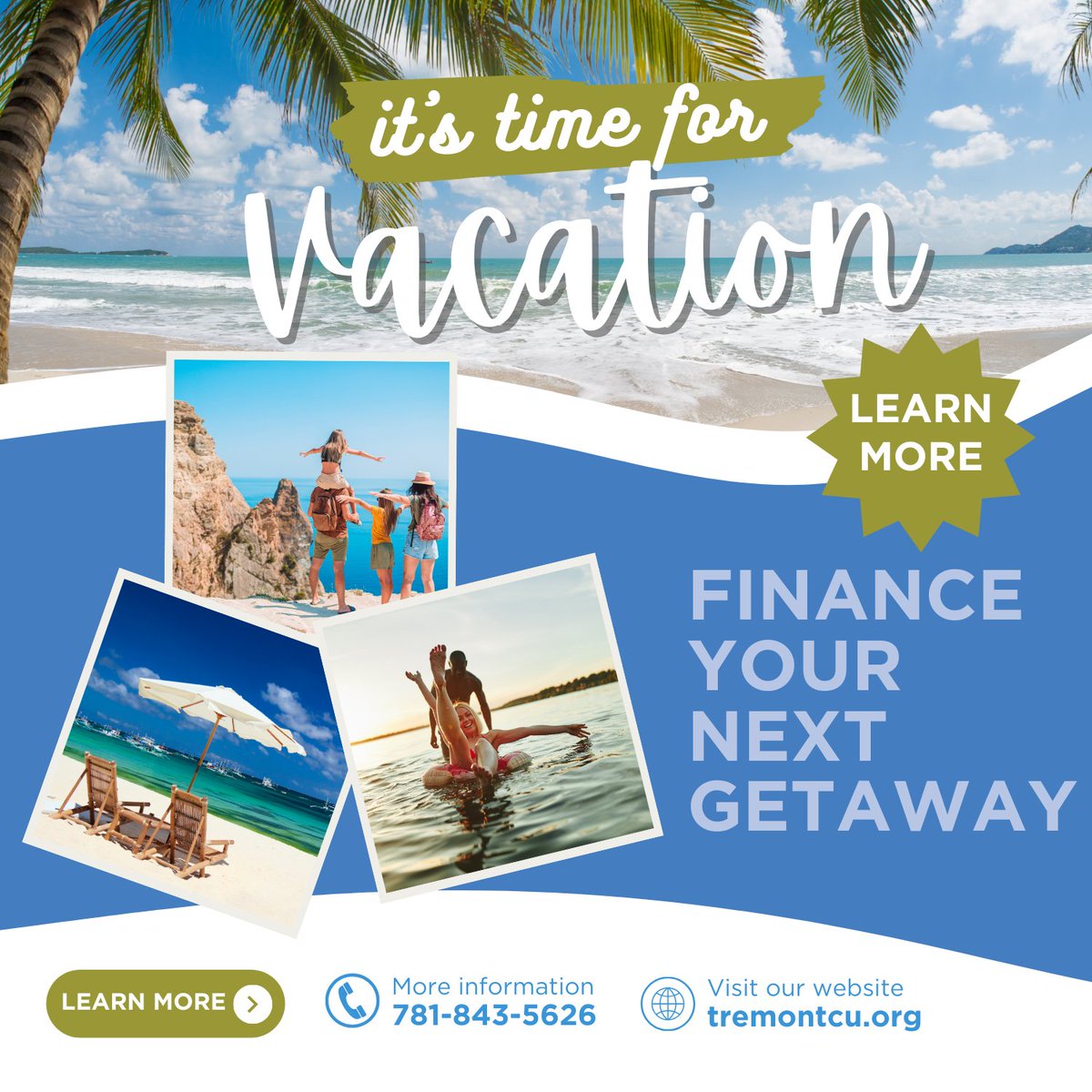 TremontCU's tweet photo. Ready to turn your dream trip into reality? 🌴
Check out our website to learn more about our Vacation Loan options! https://t.co/ORjJfVC4s9 https://t.co/c1DdVfqIl5
