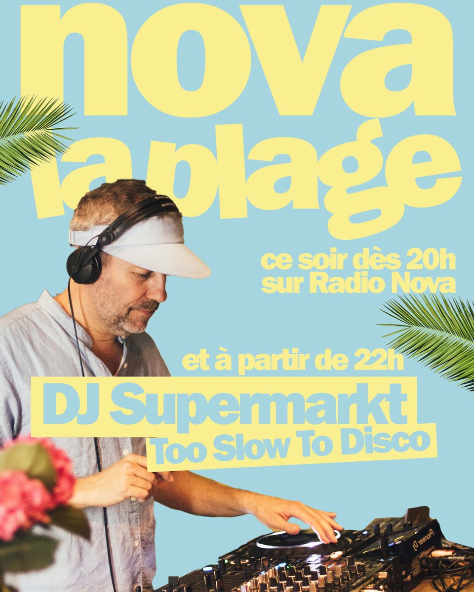 laRadioNova's tweet image. Tous les vendredis dès 20h, retrouvez le meilleur de Nova la plage sur Radio Nova pour bien débuter le week-end 😎
Et ce soir dès 22h, c’est le DJ berlinois Supermarkt, aka Too Slow To Disco, qui sera aux platines pour un mix exclusif !
Nova la plage, c’est notre webradio…