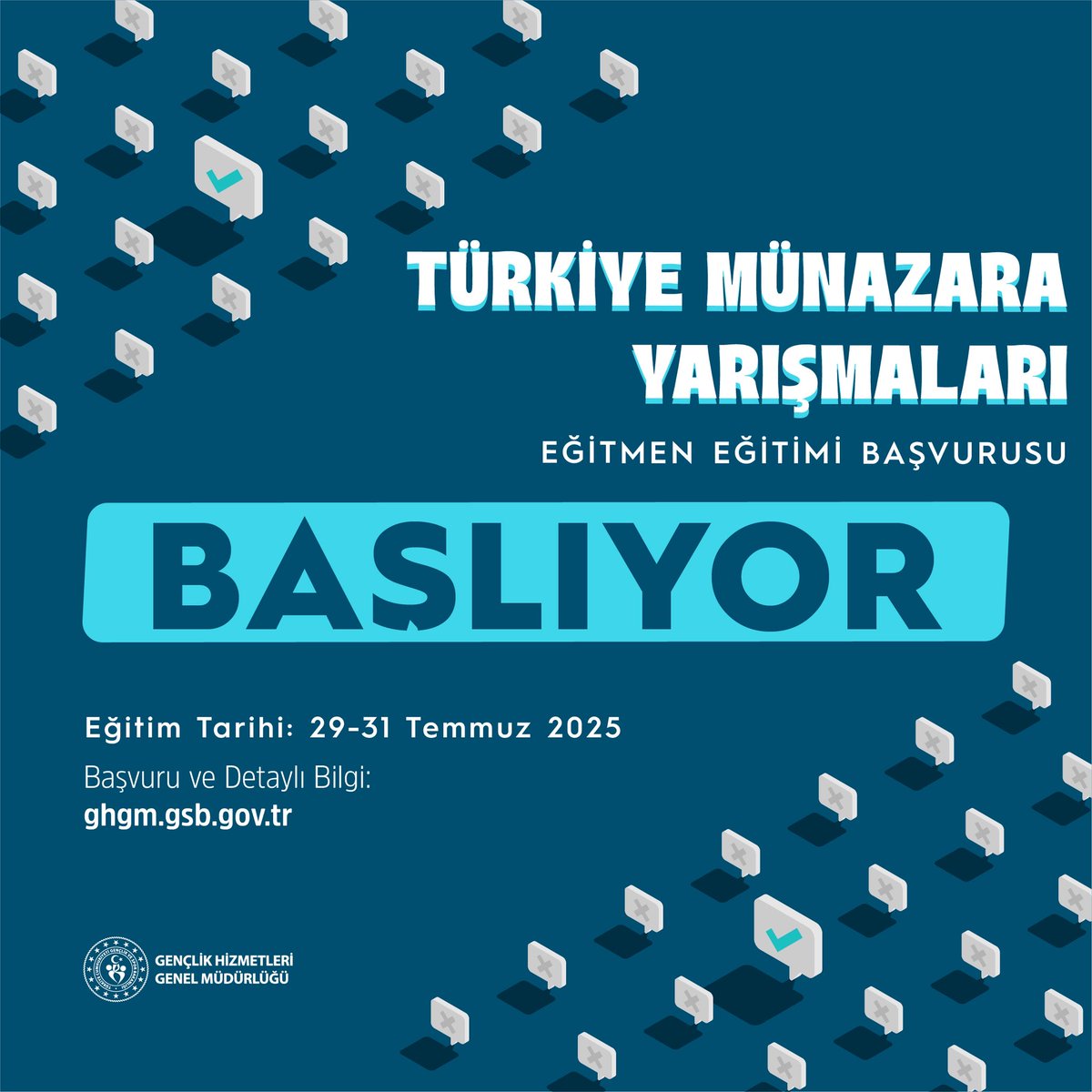 🟦 Türkiye Münazara Yarışmaları
Eğitmen Eğitimi Başvuruları Başladı.

📍 Yer: Ankara Gölbaşı Gençlik Konukevi
📅 Tarih: 29-31 Temmuz 2025
🗓 Son başvuru: 18 Temmuz 2025

Detaylı Bilgi ve Başvurular 👉 genclikhizmetleri.gov.tr

#münazara #kürsü #gsb