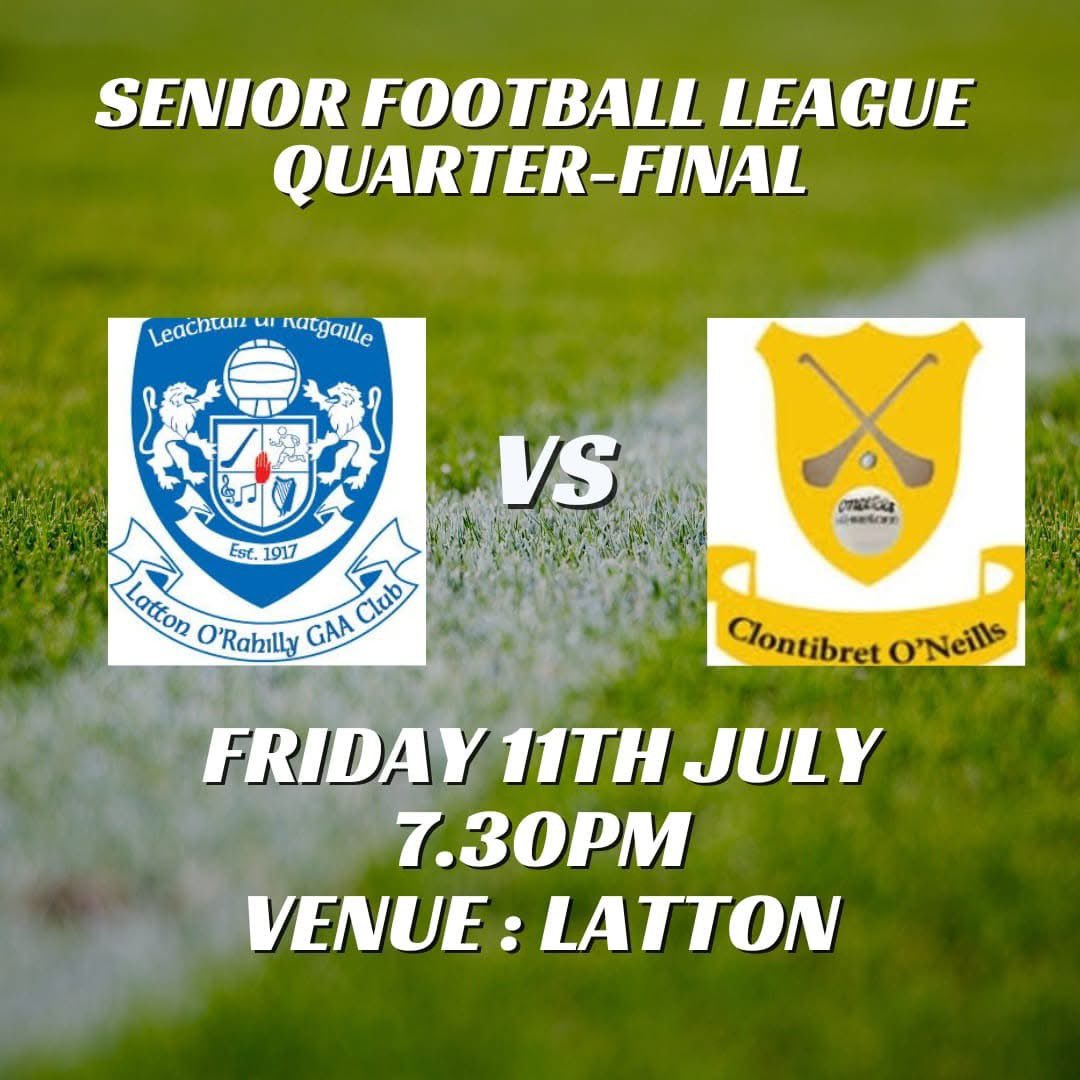 Latton O'Rahilly GAA (@lattongaa) on Twitter photo ⚪🔵 Best of luck to our Senior team this evening as they take on Clontibret at home in the League Quarter Final 💪🤞 Our club bar will be open following the match 🍻 ⚪🔵 Best of luck to our Senior team this evening as they take on Clontibret at home in the League Quarter Final 💪🤞 Our club bar will be open following the match 🍻