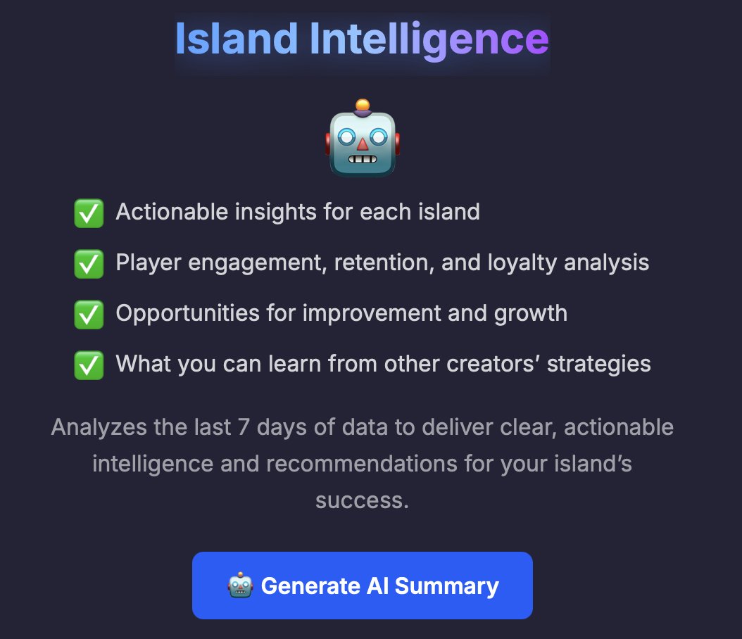 Panda (@ablgpanda) on Twitter photo What started as a private tool for the @FOAD team… is now a platform for every UEFN creator.
Island IQ is live: island-iq.com
→ Compare Fortnite islands
→ Track performance
→ Save your favorites
→ Use AI summaries
<a href="/FNCreate/">Fortnite Creators</a> <a href="/TimSweeneyEpic/">Tim Sweeney</a> What started as a private tool for the @FOAD team… is now a platform for every UEFN creator.
Island IQ is live: island-iq.com
→ Compare Fortnite islands
→ Track performance
→ Save your favorites
→ Use AI summaries
<a href="/FNCreate/">Fortnite Creators</a> <a href="/TimSweeneyEpic/">Tim Sweeney</a>