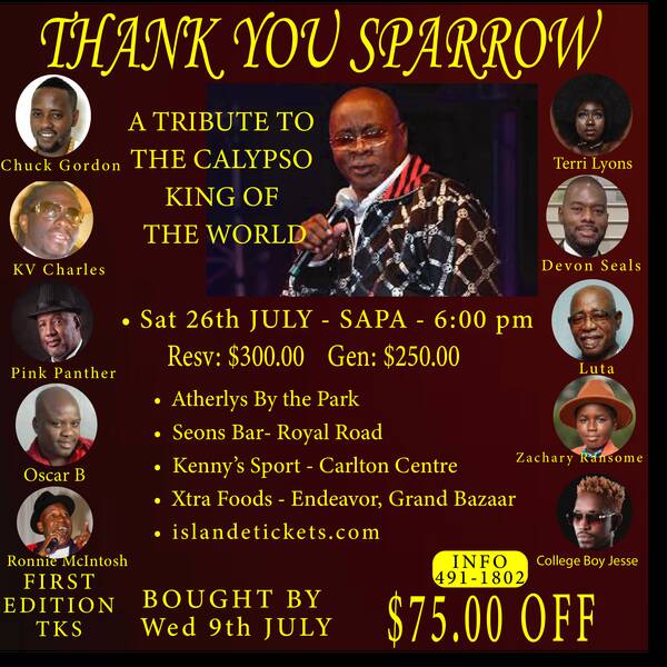 SAPA (Southern Academy for the Performing Arts) (@sapattinfo) on Twitter photo This weekend at SAPA!
Thank You Sparrow: A Tribute to the Calypso King of the World π
π Saturday 26th July, 2025
π 6:00 p.m.
π $250 | $300
π 491-1802
Tickets available at:
πAtherlys Restaurant & Lounge
πSeon's Bar
πKenny's Sport
πXtra Foods
πislandetickets.com/event/celebratβ¦ This weekend at SAPA!
Thank You Sparrow: A Tribute to the Calypso King of the World π
π Saturday 26th July, 2025
π 6:00 p.m.
π $250 | $300
π 491-1802
Tickets available at:
πAtherlys Restaurant & Lounge
πSeon's Bar
πKenny's Sport
πXtra Foods
πislandetickets.com/event/celebratβ¦