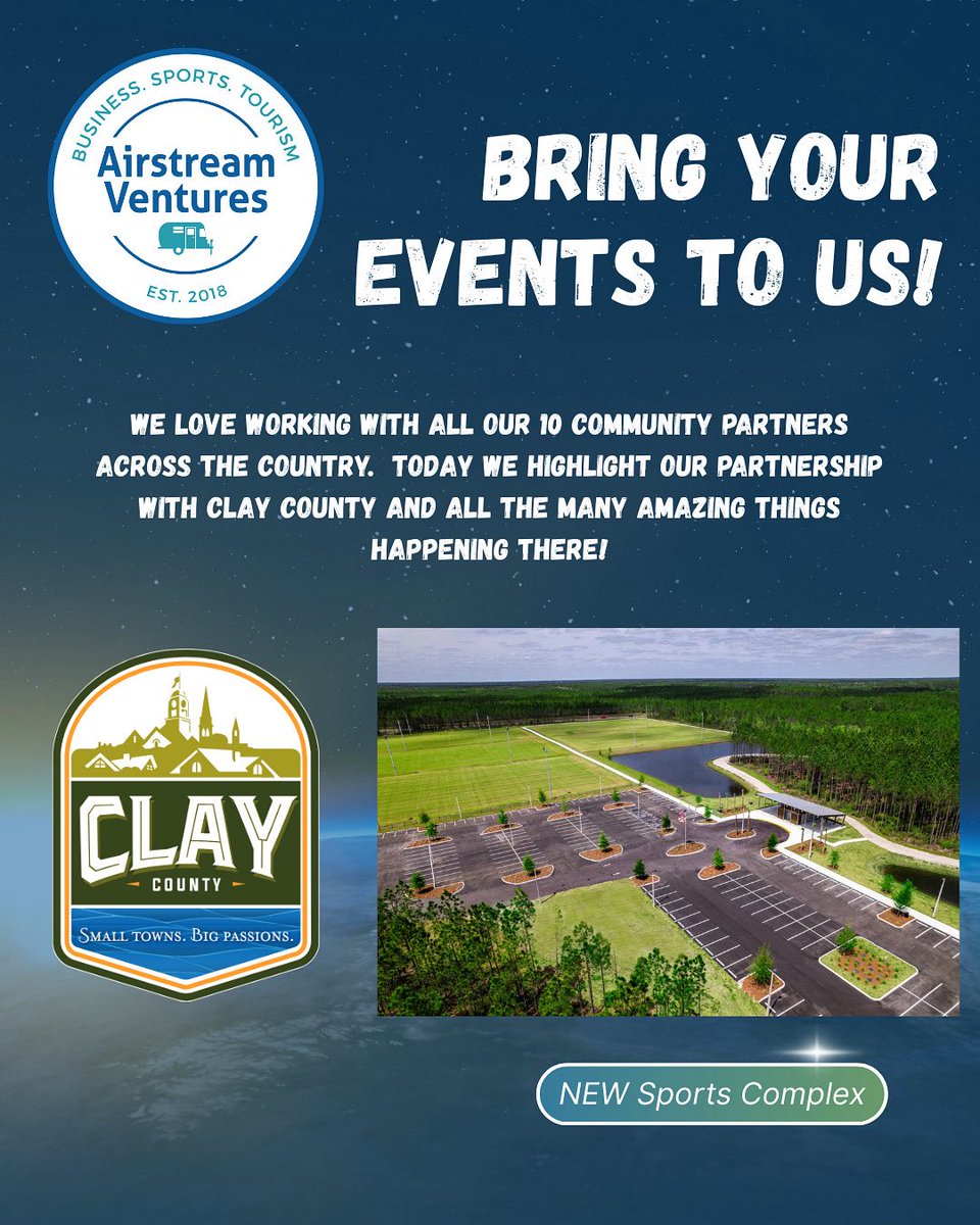 We have so many great community partners across the country.  We are so excited to be working with Clay County, FL and making them another sports tourism destination.  Email us at info@airstreamventures.com to start booking your events. #sportstourism