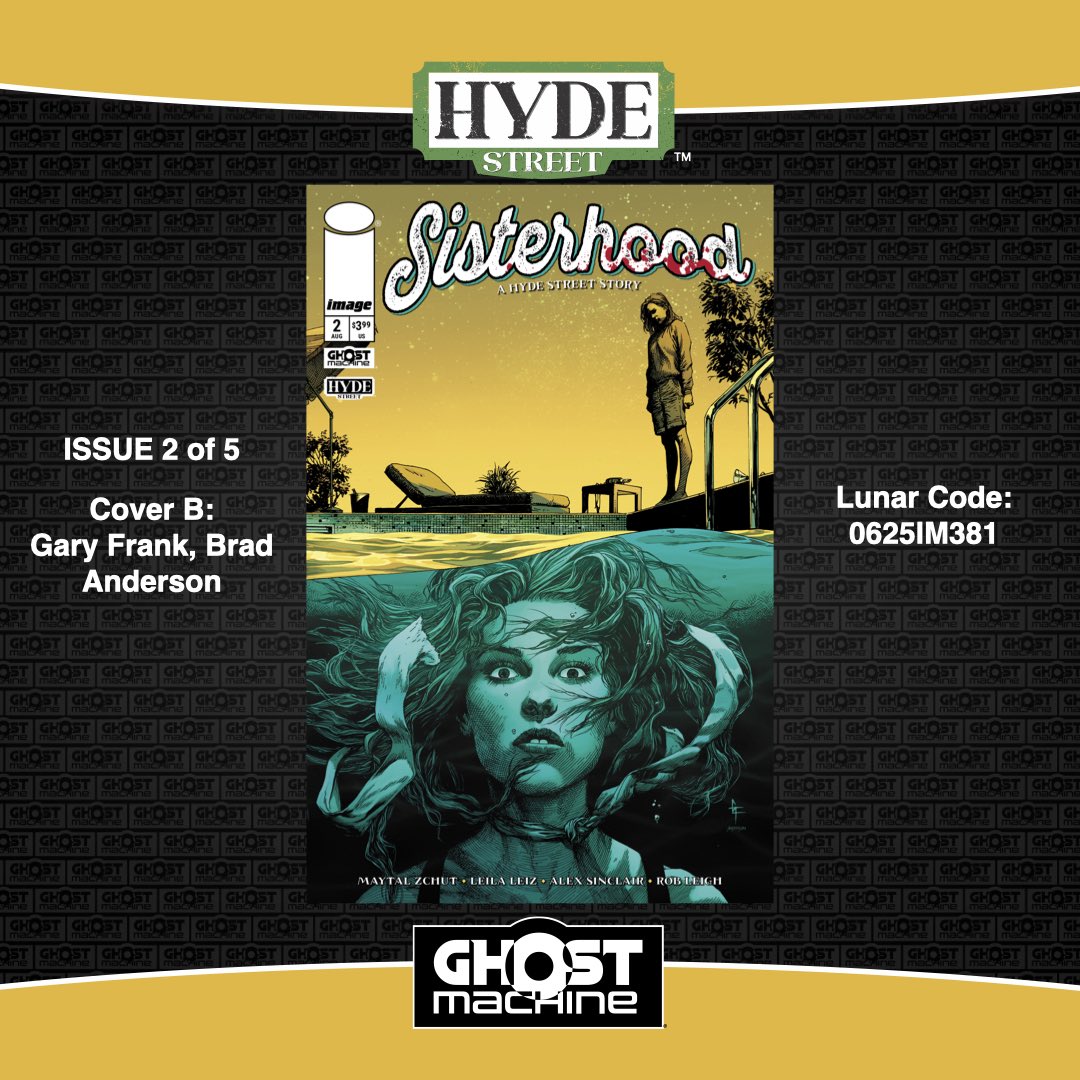 GhostMachinePro's tweet image. Don’t miss SISTERHOOD: A HYDE STREET STORY #2! Pre-order your copy now anywhere you buy @ImageComics
