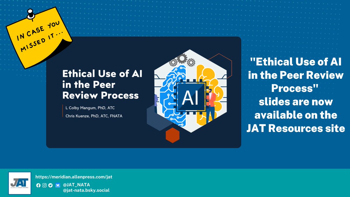 JAT_NATA's tweet image. ICYMI: &quot;Ethical Use of AI in the Peer Review Process&quot; slides are now available from the 2025 Reviewers&apos; Workshop

nata.kglmeridian.com/fileasset/nata…

Resources page: nata.kglmeridian.com/view/journals/…