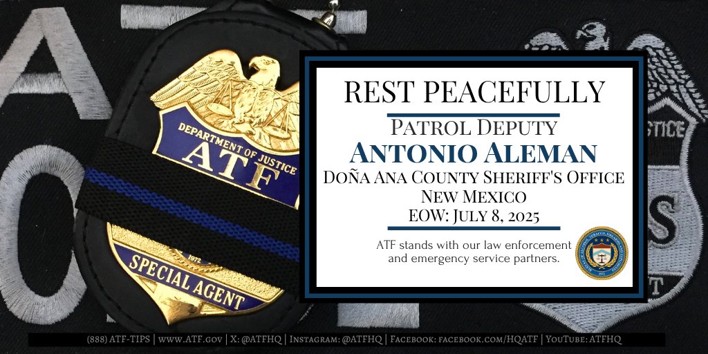 ATF HQ (@atfhq) on Twitter photo Our sympathies are with the Doña Ana County Sheriff's Office and the family and friends of Patrol Deputy Antonio Aleman, who was killed in a vehicle accident. He served with the sheriff's office for four years and is survived by his wife and two children. #LODD #EOW <a href="/ATFPhoenix/">ATF Phoenix</a> Our sympathies are with the Doña Ana County Sheriff's Office and the family and friends of Patrol Deputy Antonio Aleman, who was killed in a vehicle accident. He served with the sheriff's office for four years and is survived by his wife and two children. #LODD #EOW <a href="/ATFPhoenix/">ATF Phoenix</a>