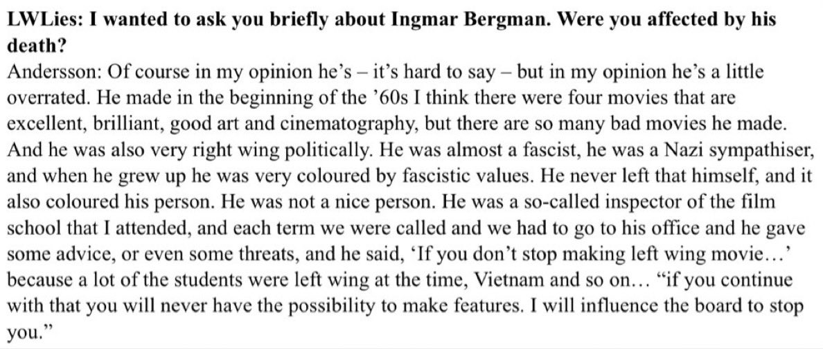 ingmar bergman was so hitlerian that he threatened roy andersson and other film students with being blacklisted if they kept making leftist films