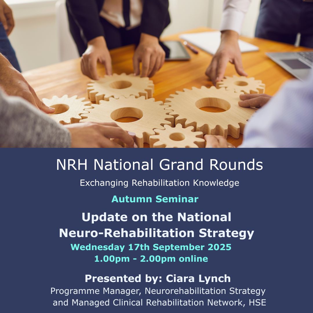We are delighted to announce the autumn NRH National Grand Rounds lecture which will be presented by Ciara Lynch, HSE Programme Manager for the Neurorehabilitation Strategy and Managed Clinical Rehabilitation Network. 

Learn more or subscribe at nrh.ie/nrh-national-g…