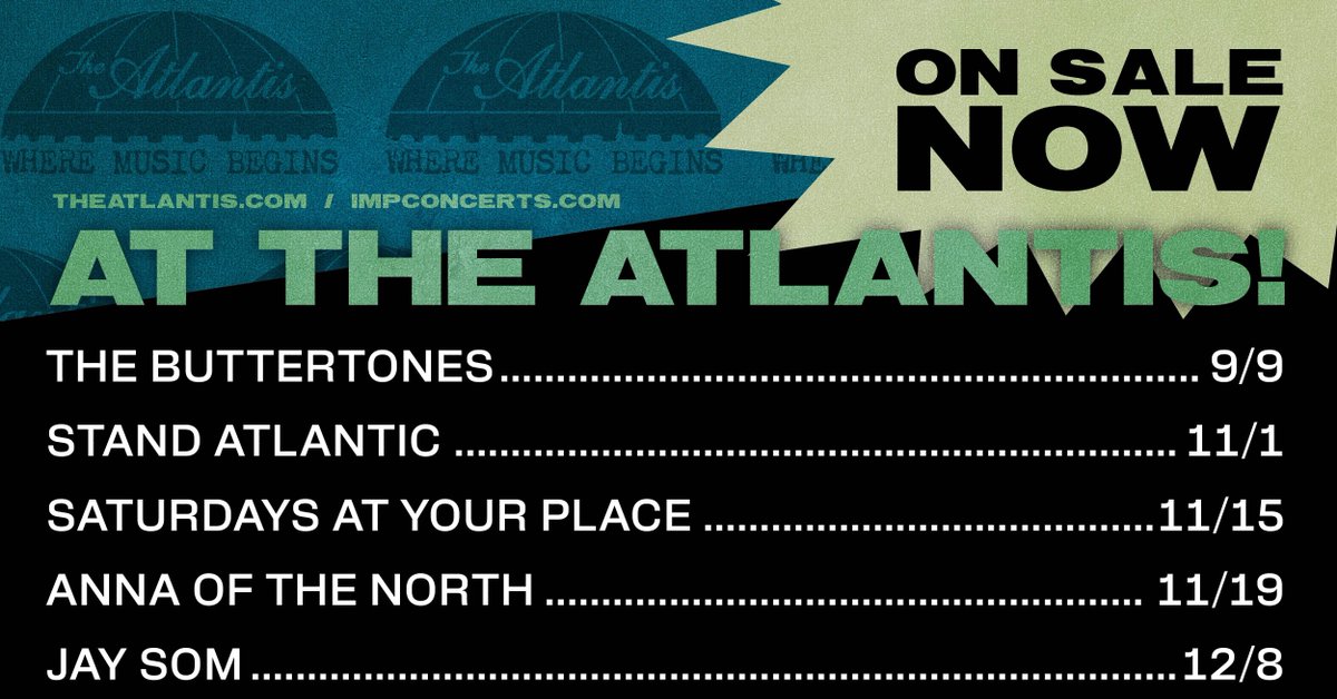 TheAtlantisDC's tweet image. ON SALE NOW: @btonesband, @standatlantic, @saypband, @anna_ofthenorth, and @jaysomband
🎟️: theatlantis.com