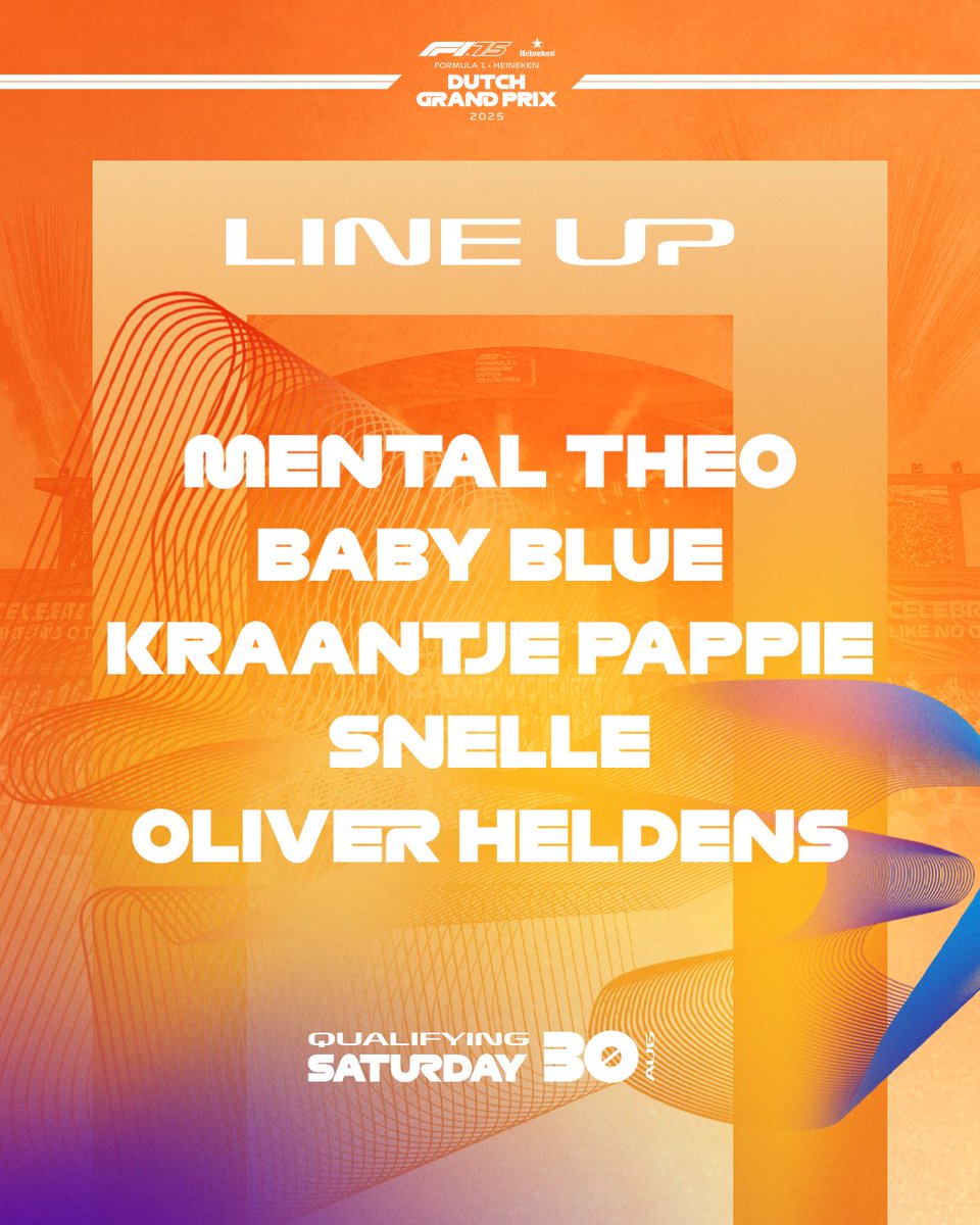 Qualifying Saturday’s line-up just dropped! 😎

Mental Theo // Baby Blue // Kraantje Pappie // Snelle // Oliver Heldens

Last tickets via dutchgp.com/tickets🎟️

#DutchGP #QualifyingSaturday #LineUp #F1