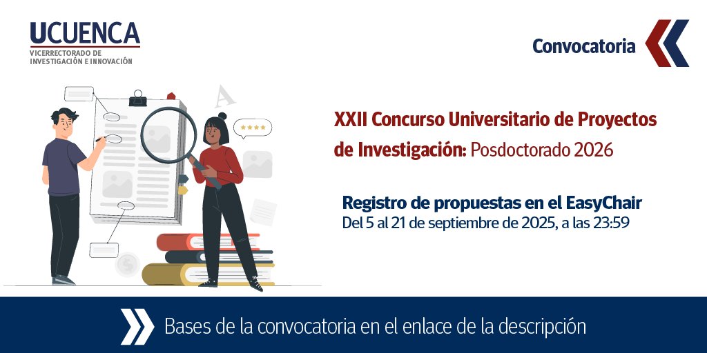 Vicerrectorado de Investigación (@investiga_udc) on Twitter photo 🔷 XXII Concurso Universitario de Proyectos de Investigación: Posdoctorado 2026
🌐ucuenca.edu.ec/xxii-concurso-…
📅Registro 05 – 21 de septiembre 2025
📩 Contacto: convocatorias@ucuenca.edu.ec 🔷 XXII Concurso Universitario de Proyectos de Investigación: Posdoctorado 2026
🌐ucuenca.edu.ec/xxii-concurso-…
📅Registro 05 – 21 de septiembre 2025
📩 Contacto: convocatorias@ucuenca.edu.ec