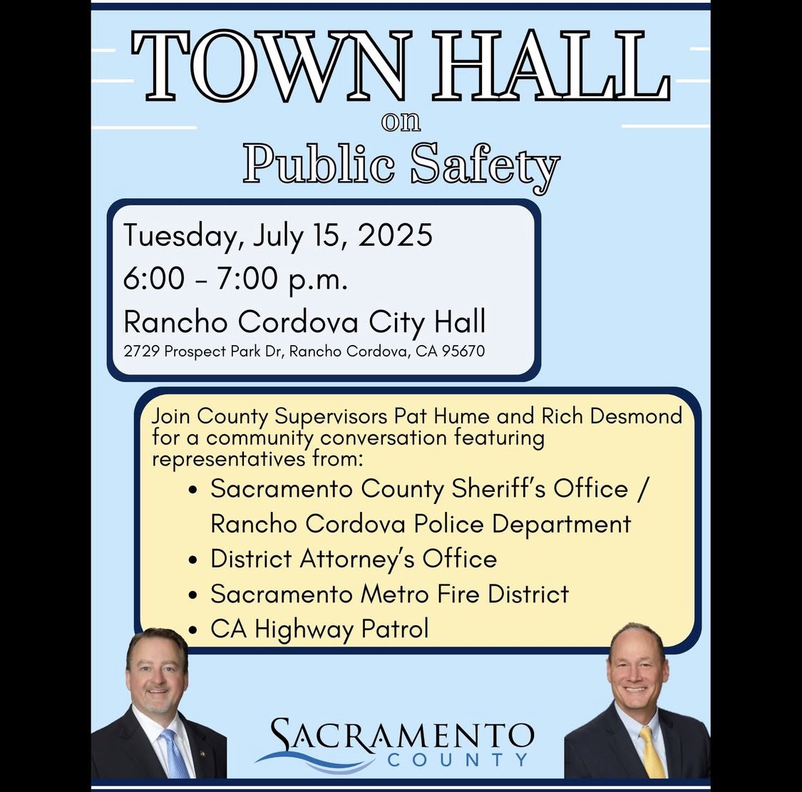 🚨Please come out and join us for a Townhall meeting on public safety on Tuesday, July 15 from 6 PM to 7 PM at the Rancho Cordova City Hall. 🙌 We hope to see you there! 🚔
