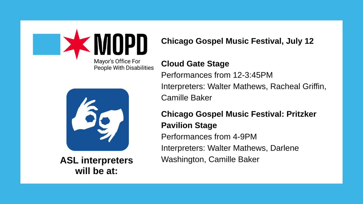 MOPDChicago's tweet image. MOPD’s ASL Interpreters will be at the Chicago Gospel Music Festival in Millennium Park this Saturday, July 12. See the complete schedule with performance times: chicago.gov/city/en/depts/…