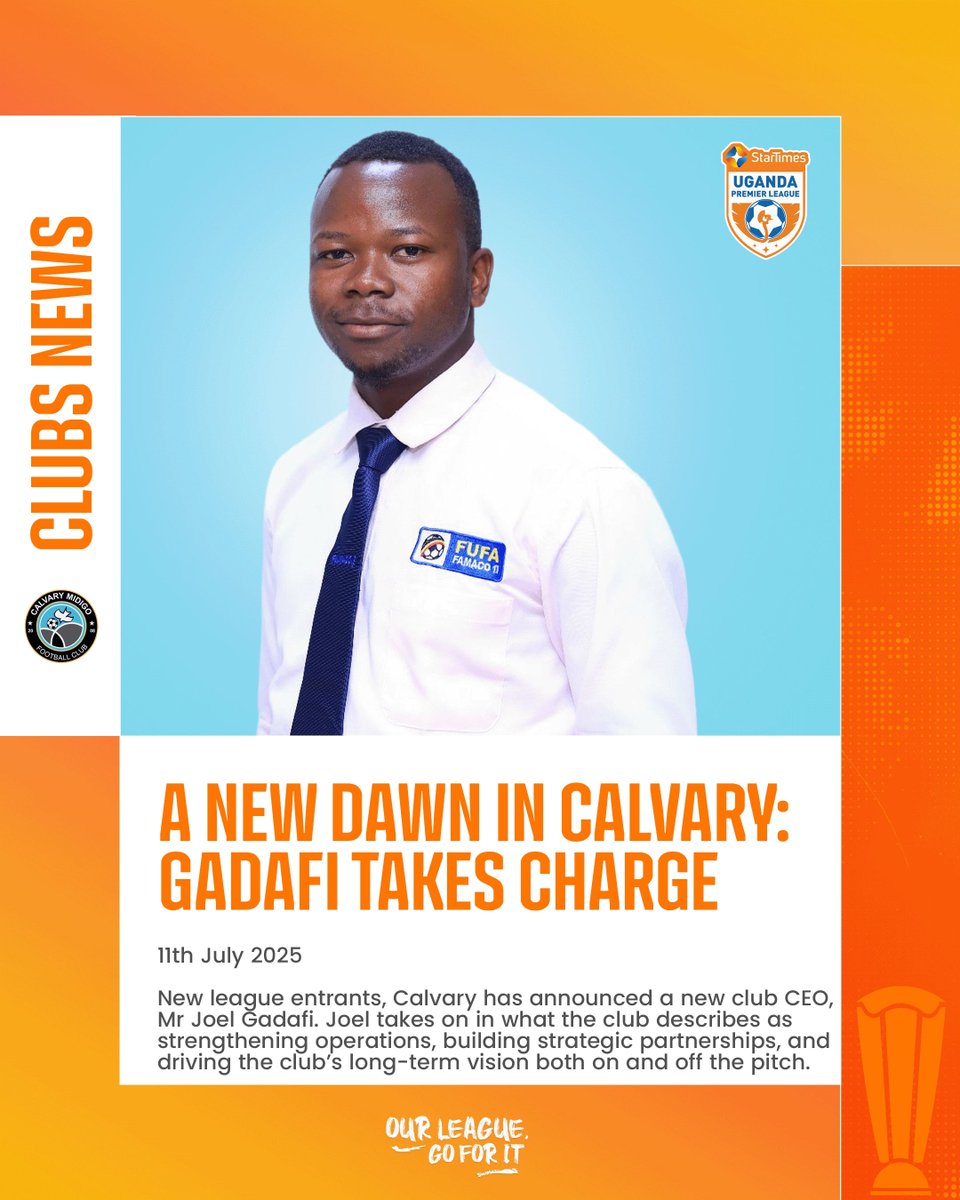 A new dawn at Calvary FC as the club gets a new Chief Executive Officer Joel Gadafi.

#StarTimesUPL