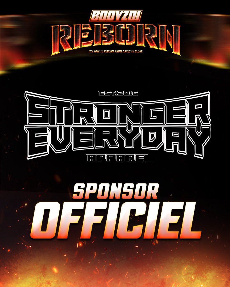 🔥 OFFICIEL 🔥
STRONGER EVERYDAY APPAREL devient SPONSOR OFFICIEL de BODYZOI REBORN !
Une marque forte pour un événement légendaire.
Résilience, puissance, exigence : des valeurs communes, incarnées sur et en dehors du ring.

🛍️ Retrouvez-les sur place le 17 août avec un stand