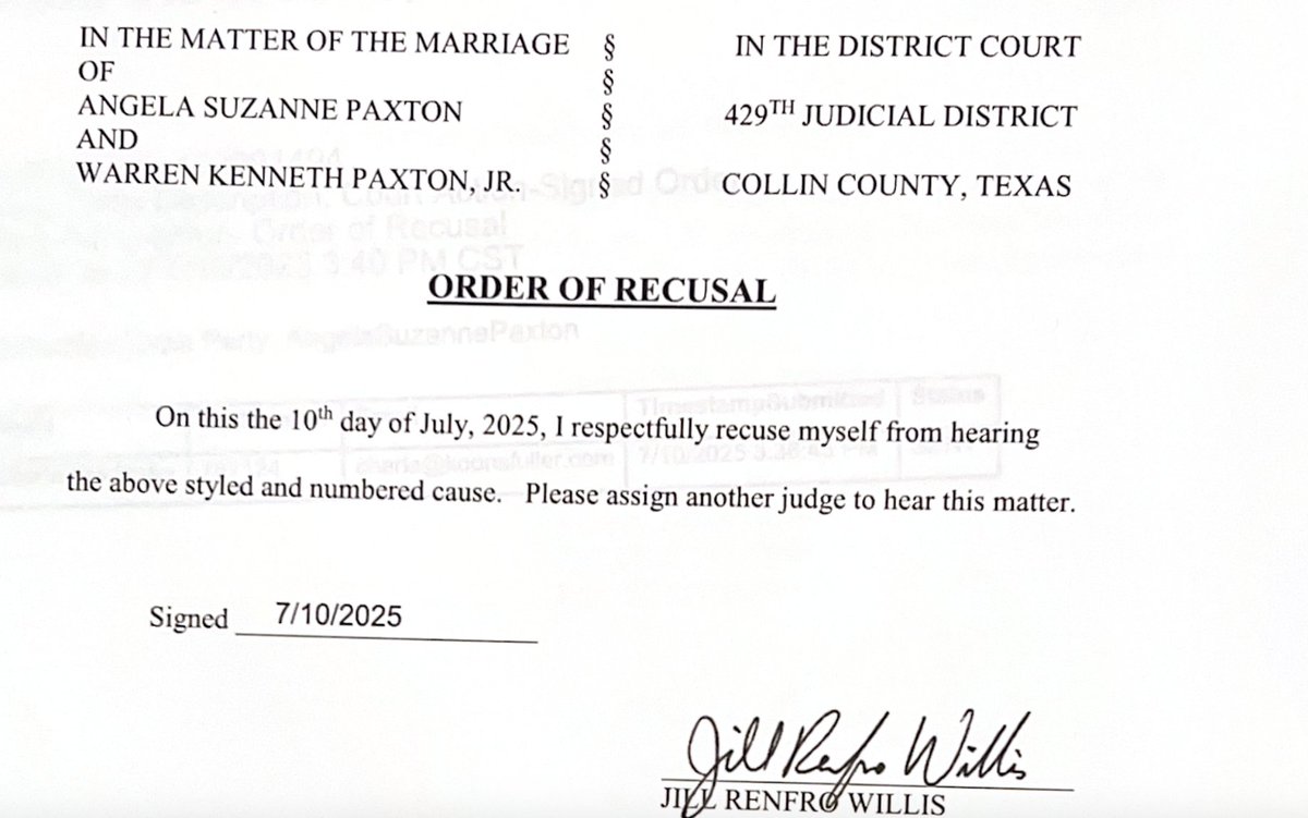 Lauren McGaughy (@lmcgaughy) on Twitter photo Confirmed that Judge Jill Willis overseeing the Paxton divorce has recused herself. Here is the filing.
The Willises are longtime friends of the Paxtons. The judge's husband is the county DA.
h/t to <a href="/tosibamowo/">Toluwani Osibamowo</a> for getting these records.
Background: kut.org/politics/2025-… Confirmed that Judge Jill Willis overseeing the Paxton divorce has recused herself. Here is the filing.
The Willises are longtime friends of the Paxtons. The judge's husband is the county DA.
h/t to <a href="/tosibamowo/">Toluwani Osibamowo</a> for getting these records.
Background: kut.org/politics/2025-…
