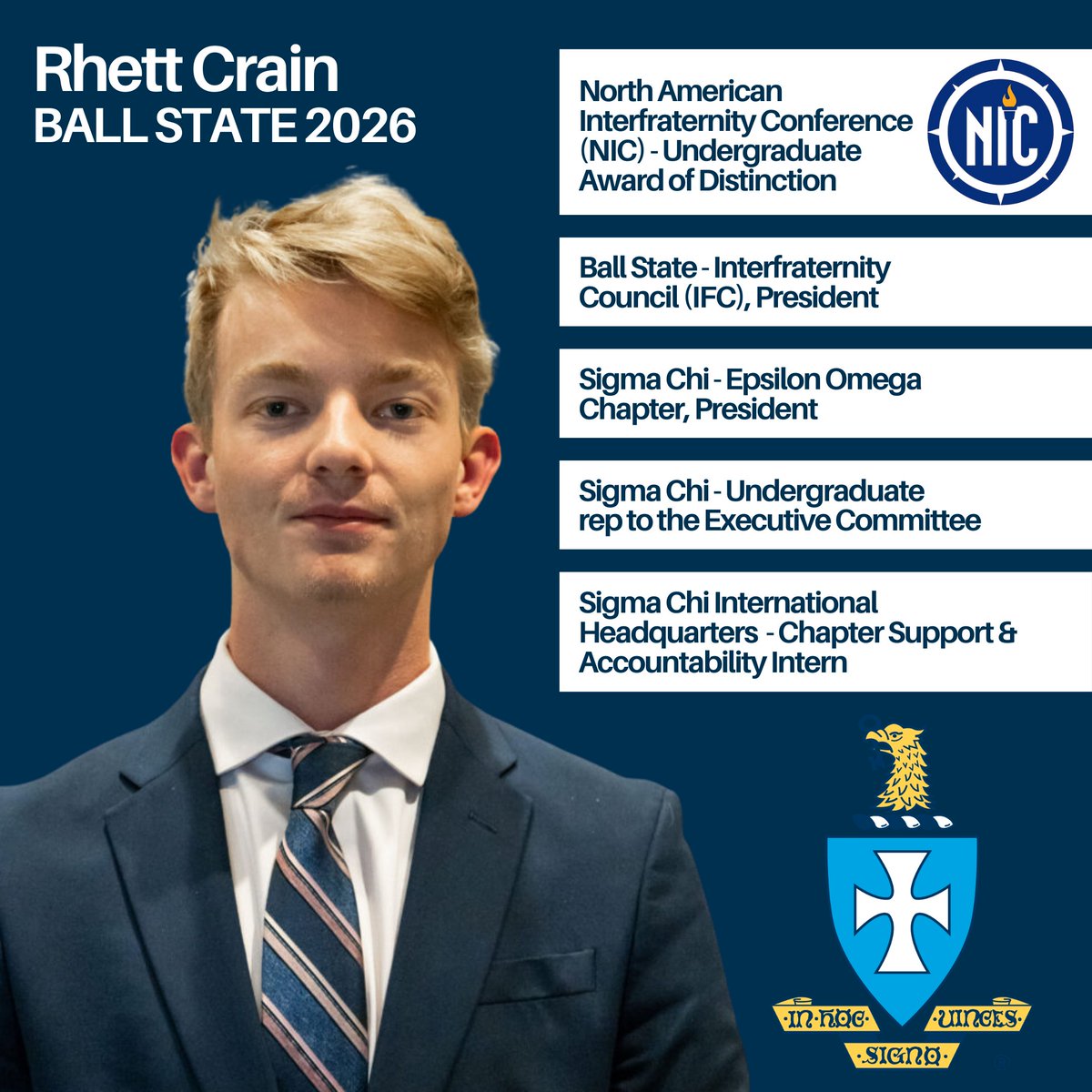 Congratulations to Rhett Crain, BALL STATE 2026 on receiving the North American Interfraternity Conference (NIC) - Undergraduate Award of Distinction. Rhett truly exemplifies what it means to be a Sigma Chi brother— in his chapter, on campus, and within his community.