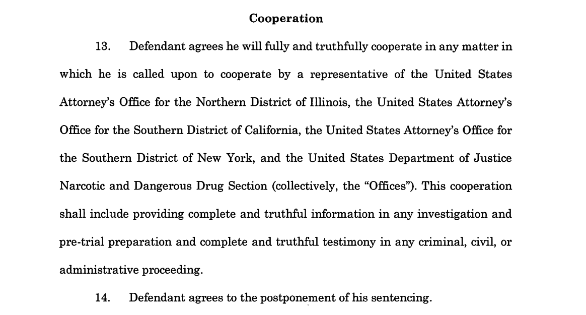 Just in: Here's the cooperation provision in Ovidio Guzman Lopez's plea deal w/the US government. He has to provide truthful testimony to federal prosecutors in all of the districts that investigated him &amp; his brothers: Chicago, San Diego, NYC and DC.