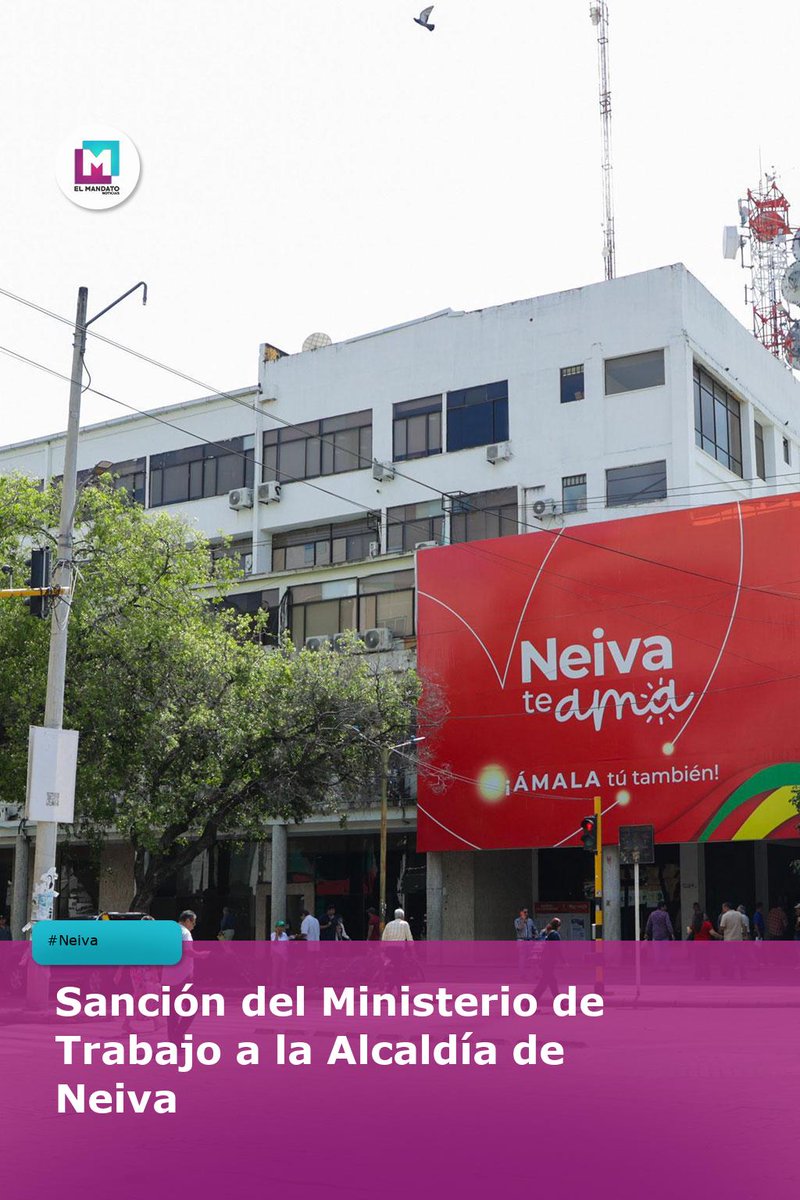 El_Mandato_Noti's tweet photo. #Neiva ¡Bombazo! 💥 Mintrabajo sanciona a la Alcaldía de Neiva por poner en riesgo a sus funcionarios. ¿Prioridad o negligencia? Debate abierto. https://t.co/GE3GhJURhb