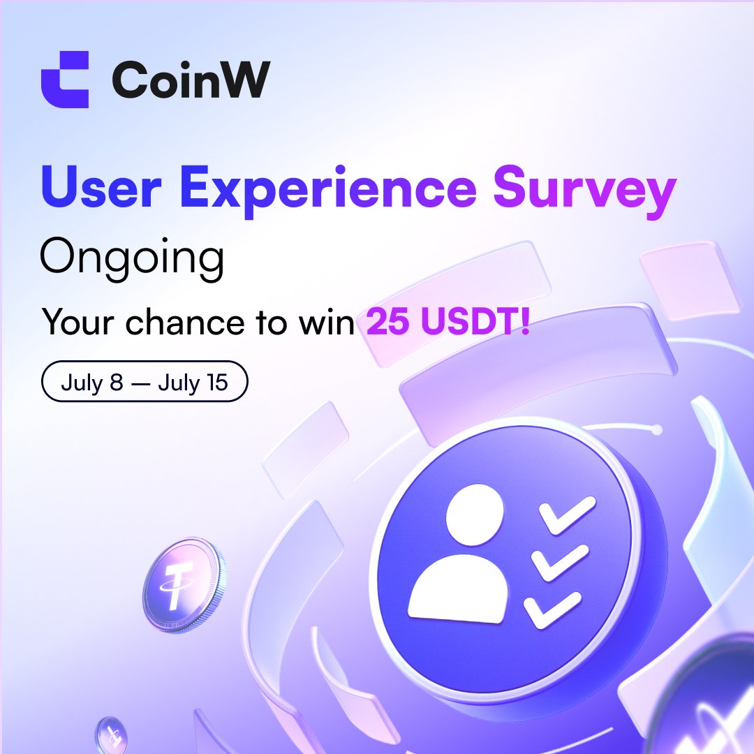 📝 CoinW User Experience Survey is LIVE!

Your opinion matters — and now it pays!

📅 July 8–15, 2025 (UTC+8)
💬 Help shape the future of CoinW
🎁 25 lucky winners from 50 randomly selected participants will receive 25 USDT each!
🔗 forms.cloud.microsoft/r/7AguhEETs2

More info:
