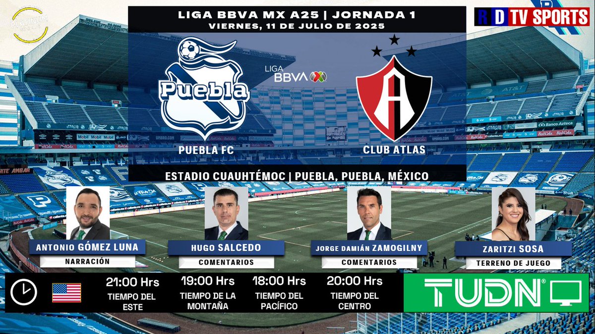 Ramón Valencia 🎮 🇲🇽 (@ramonovic09) on Twitter photo 🇲🇽 #LigaBBVAMX #A25 #Jornada1 | <a href="/ClubPueblaMX/">Club Puebla🎽</a> 🆚 <a href="/AtlasFC/">Atlas FC</a>
#Puebla #Atlas
🗓️ Hoy
🇺🇸⏰ 21:00 Hrs ET, 18:00 Hrs PT
📺 <a href="/TUDNUSA/">TUDN USA</a>
📱💻 TUDN APP
🎤 <a href="/AgomezlunaM/">Antonio Gomez Luna</a>
🎤📝 <a href="/Salcedo_Hugo/">#PorLasQueMueres⚽️</a>
🎤📝 <a href="/RusoZamogilny/">Damián Zamogilny®️</a>
🎤⛳️ <a href="/zaritzisosa/">Zaritzi Sosa</a>
🤳 #NuestroFutbol #FutDelBuenoEnTUDN #PUEATS 🇲🇽 #LigaBBVAMX #A25 #Jornada1 | <a href="/ClubPueblaMX/">Club Puebla🎽</a> 🆚 <a href="/AtlasFC/">Atlas FC</a>
#Puebla #Atlas
🗓️ Hoy
🇺🇸⏰ 21:00 Hrs ET, 18:00 Hrs PT
📺 <a href="/TUDNUSA/">TUDN USA</a>
📱💻 TUDN APP
🎤 <a href="/AgomezlunaM/">Antonio Gomez Luna</a>
🎤📝 <a href="/Salcedo_Hugo/">#PorLasQueMueres⚽️</a>
🎤📝 <a href="/RusoZamogilny/">Damián Zamogilny®️</a>
🎤⛳️ <a href="/zaritzisosa/">Zaritzi Sosa</a>
🤳 #NuestroFutbol #FutDelBuenoEnTUDN #PUEATS