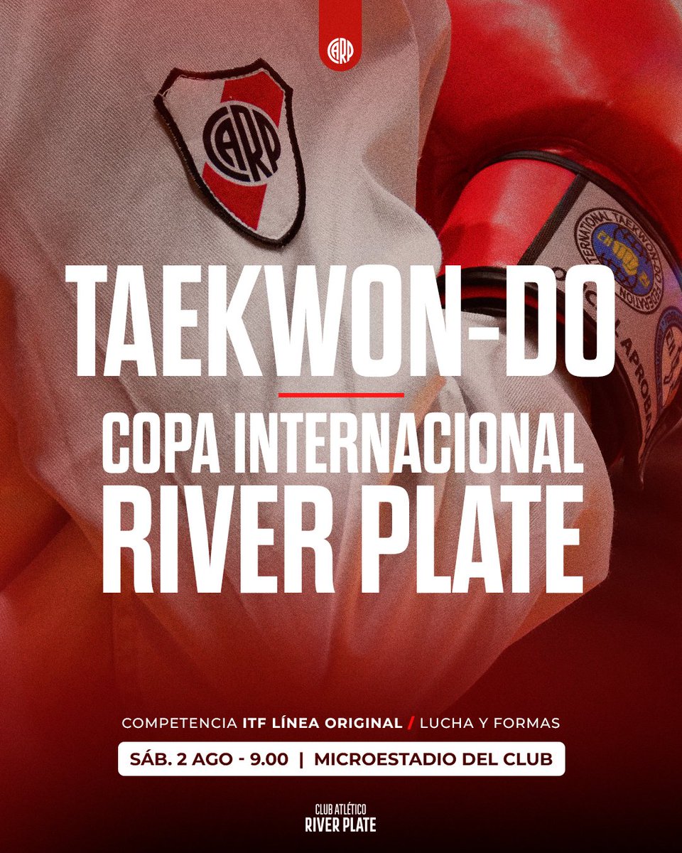 🔜 Se viene la segunda edición de la Copa Internacional River Plate de #Taekwondo 🥋👊