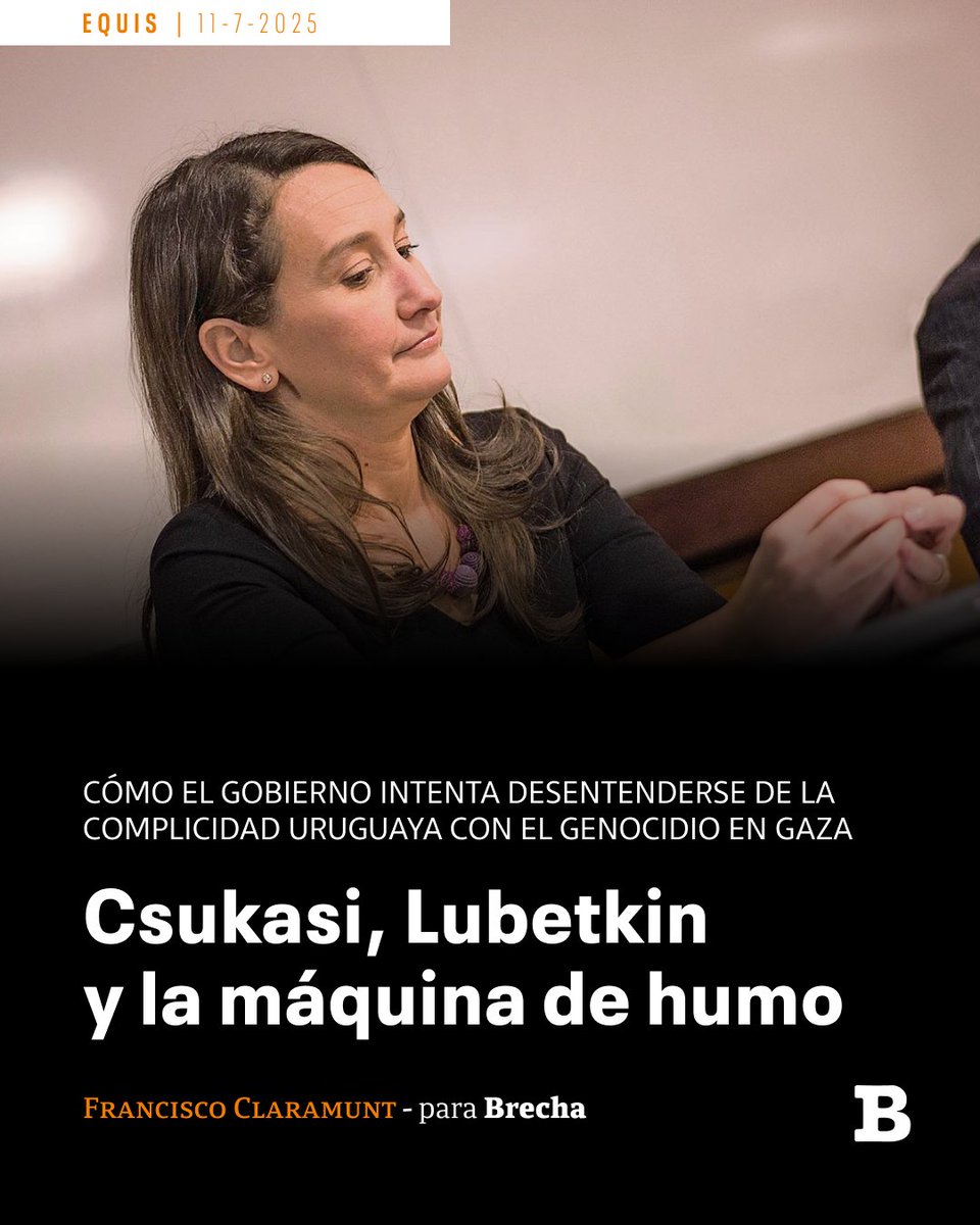 📰 Csukasi, Lubetkin y la máquina de humo

Cómo el gobierno intenta desentenderse de la complicidad uruguaya con el genocidio en Gaza.

🖋️ Francisco Claramunt
📸 UdelaR

Lectura libre

brecha.uy/csukasi-lubetk…